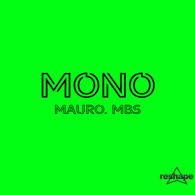 Релиз Mono - Mauro MBS