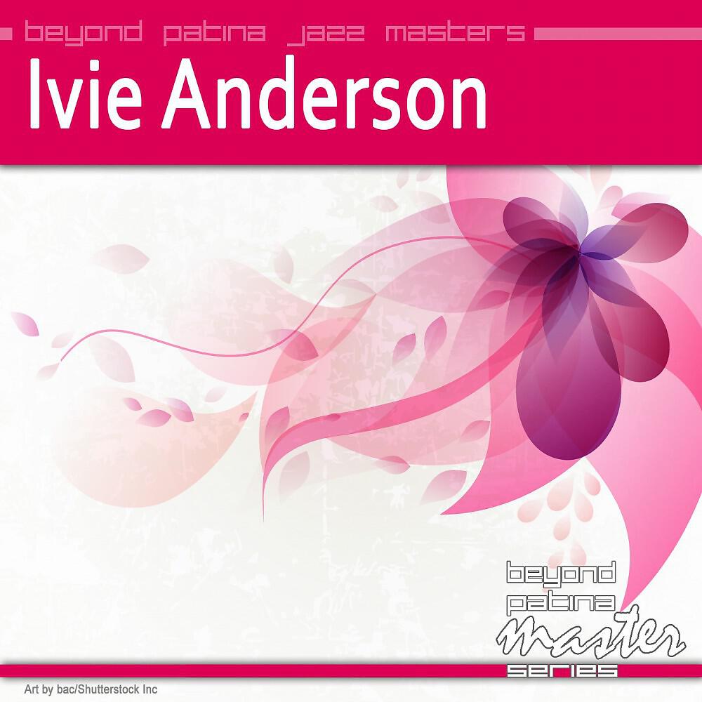 Релиз Beyond Patina Jazz Masters: Ivie Anderson