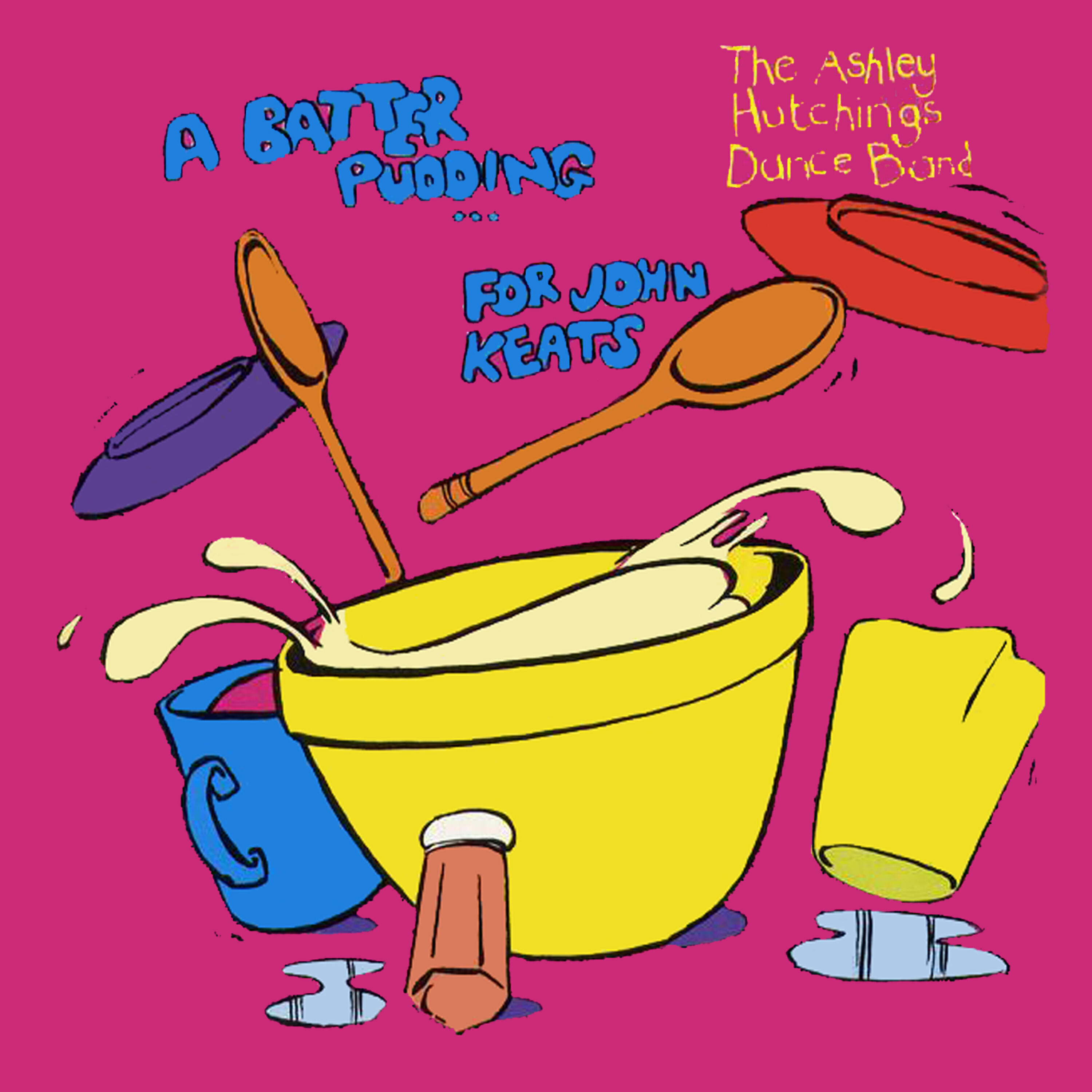 Релиз A Batter Pudding for John Keats