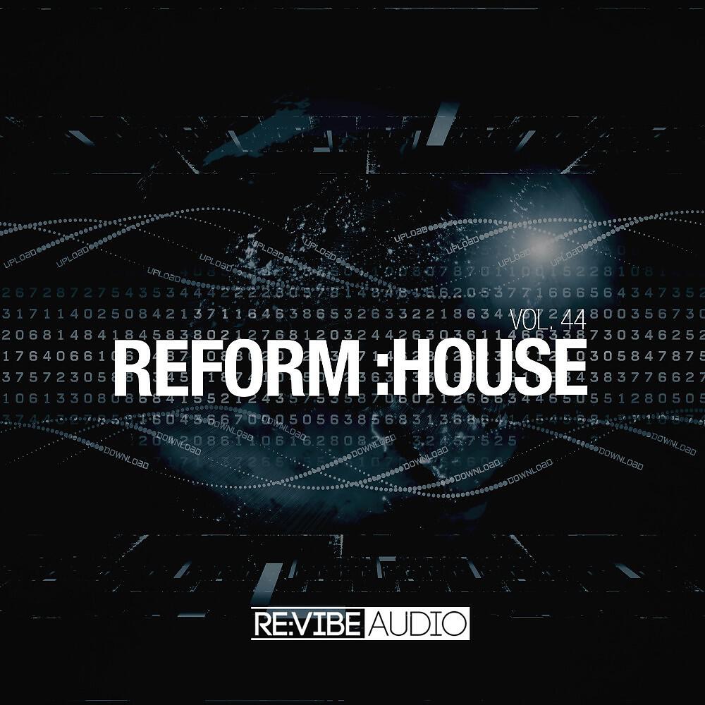 Релиз Reform:House, Vol. 44
