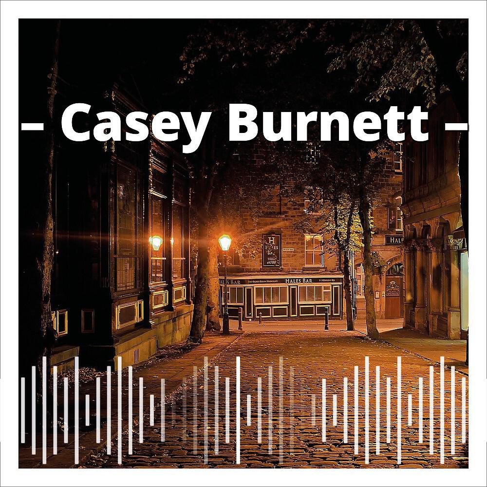 Релиз Casey Burnett