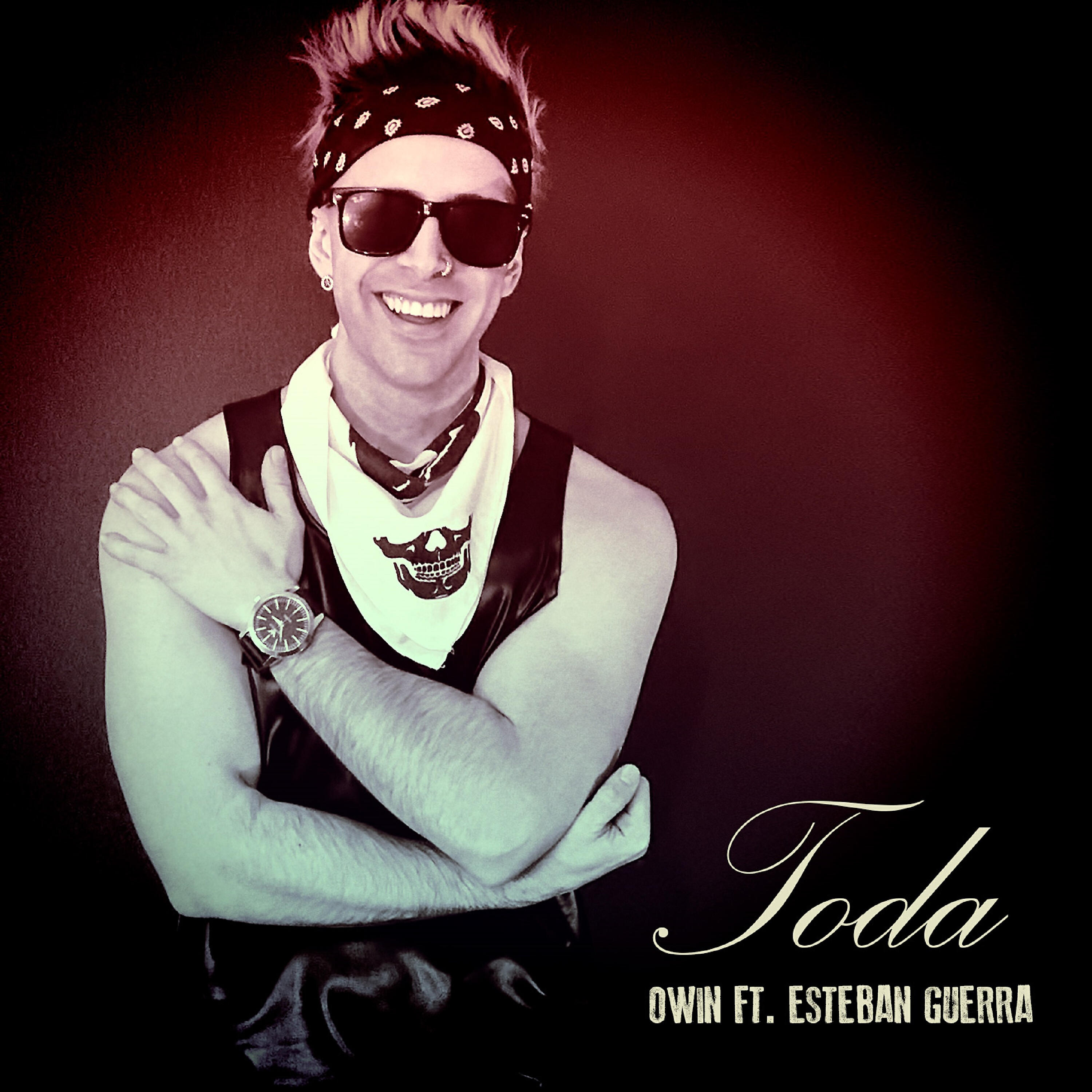 Owin, Esteban Guerra - Toda