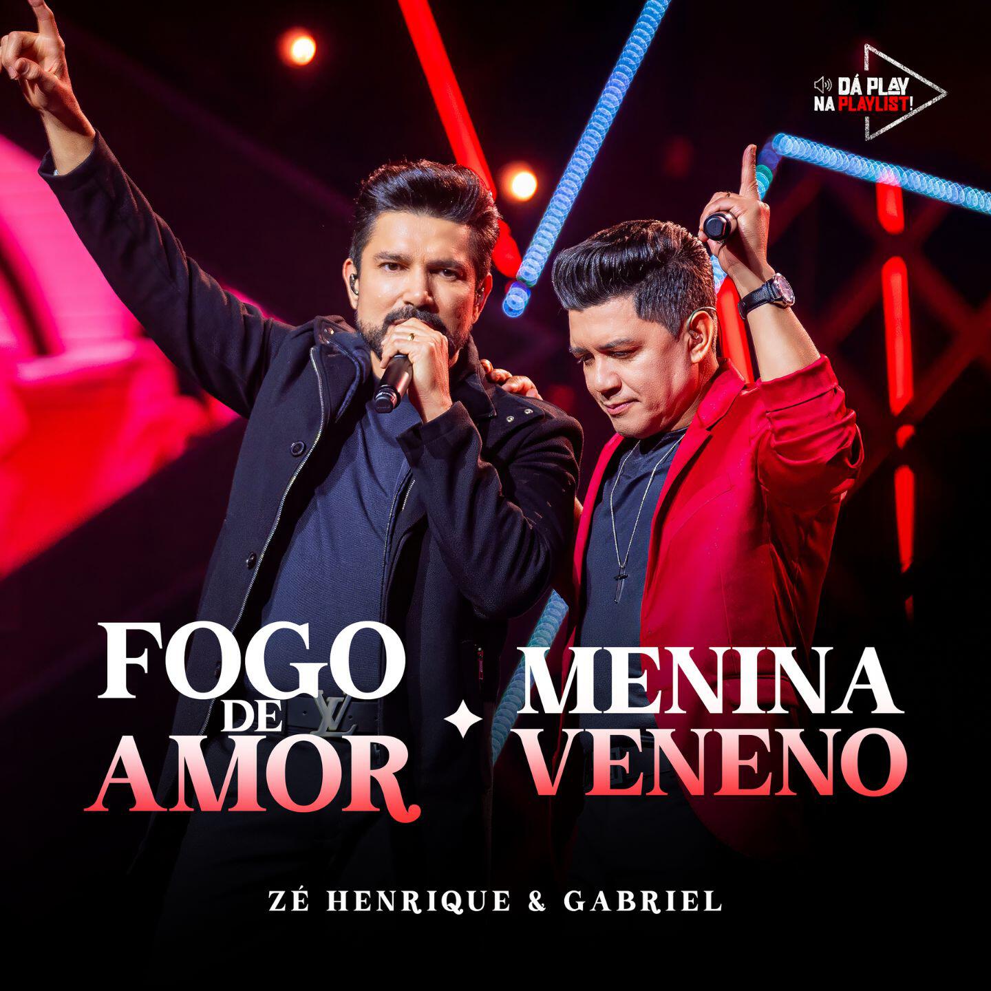 Релиз Fogo de Amor / Menina Veneno (Da Play na Playlist)