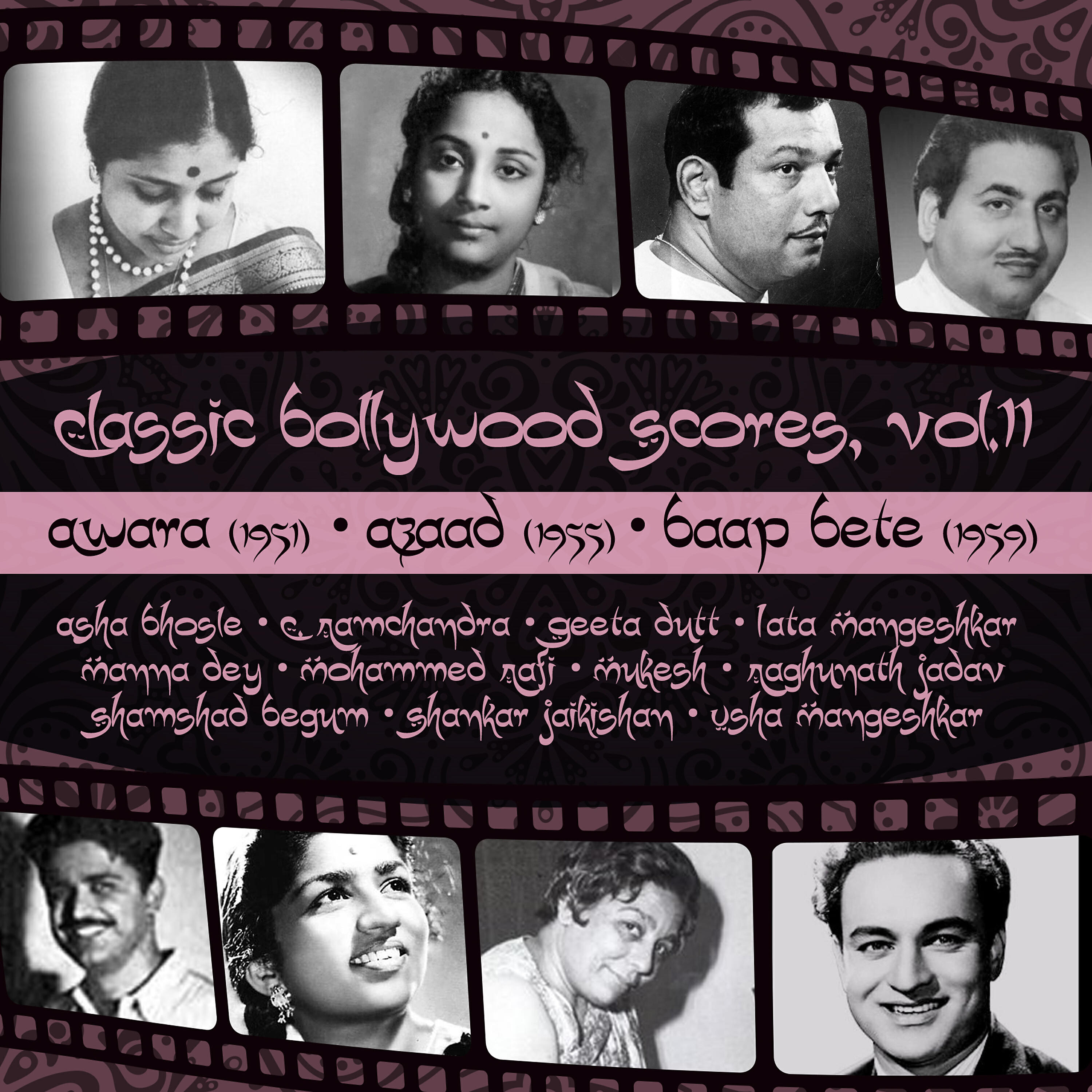 Релиз Classic Bollywood Scores, Vol. 11 : Awara (1951), Azaad (1955), Baap Bete (1959)