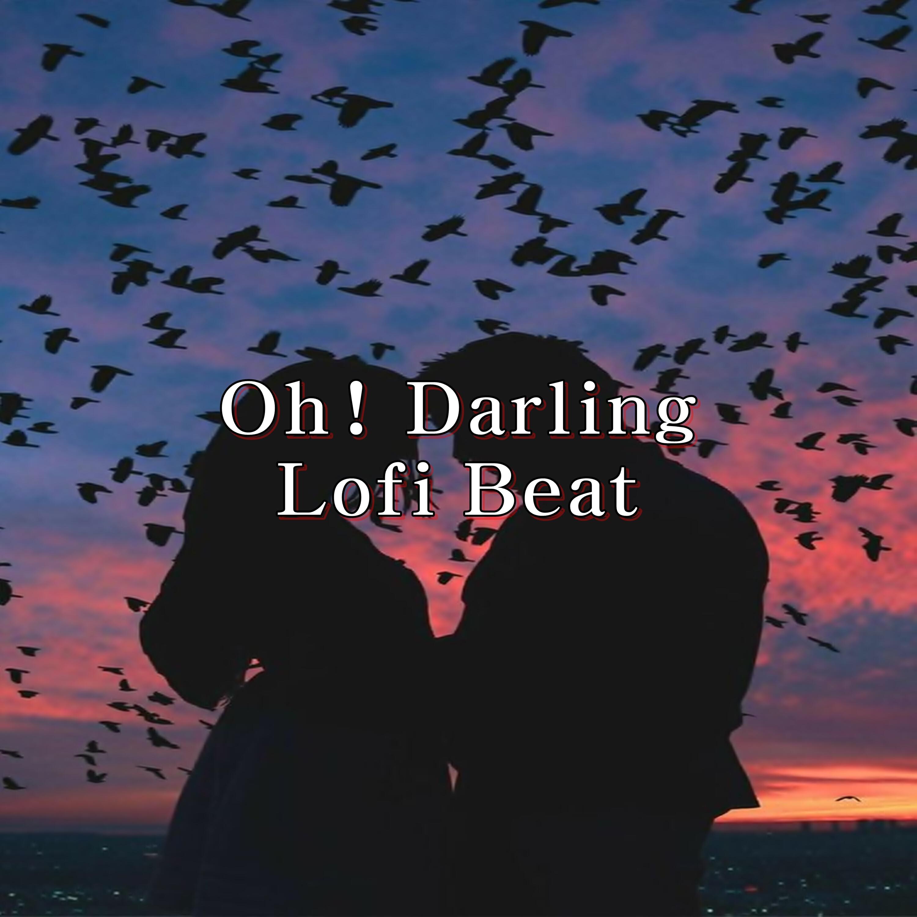 Релиз Oh! Darling - Lofi Beat