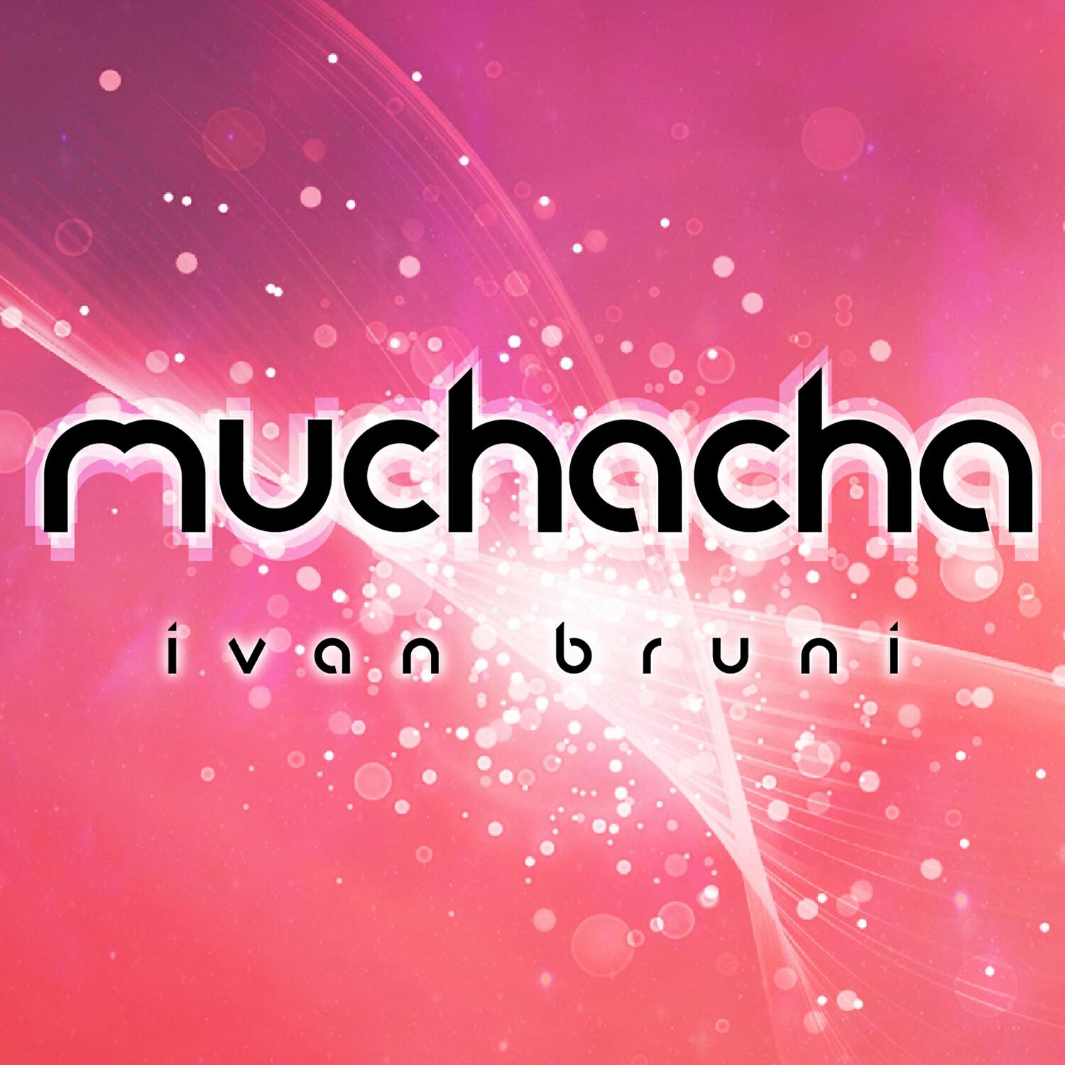 Релиз Muchacha