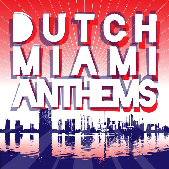 Релиз Dutch Miami Anthems