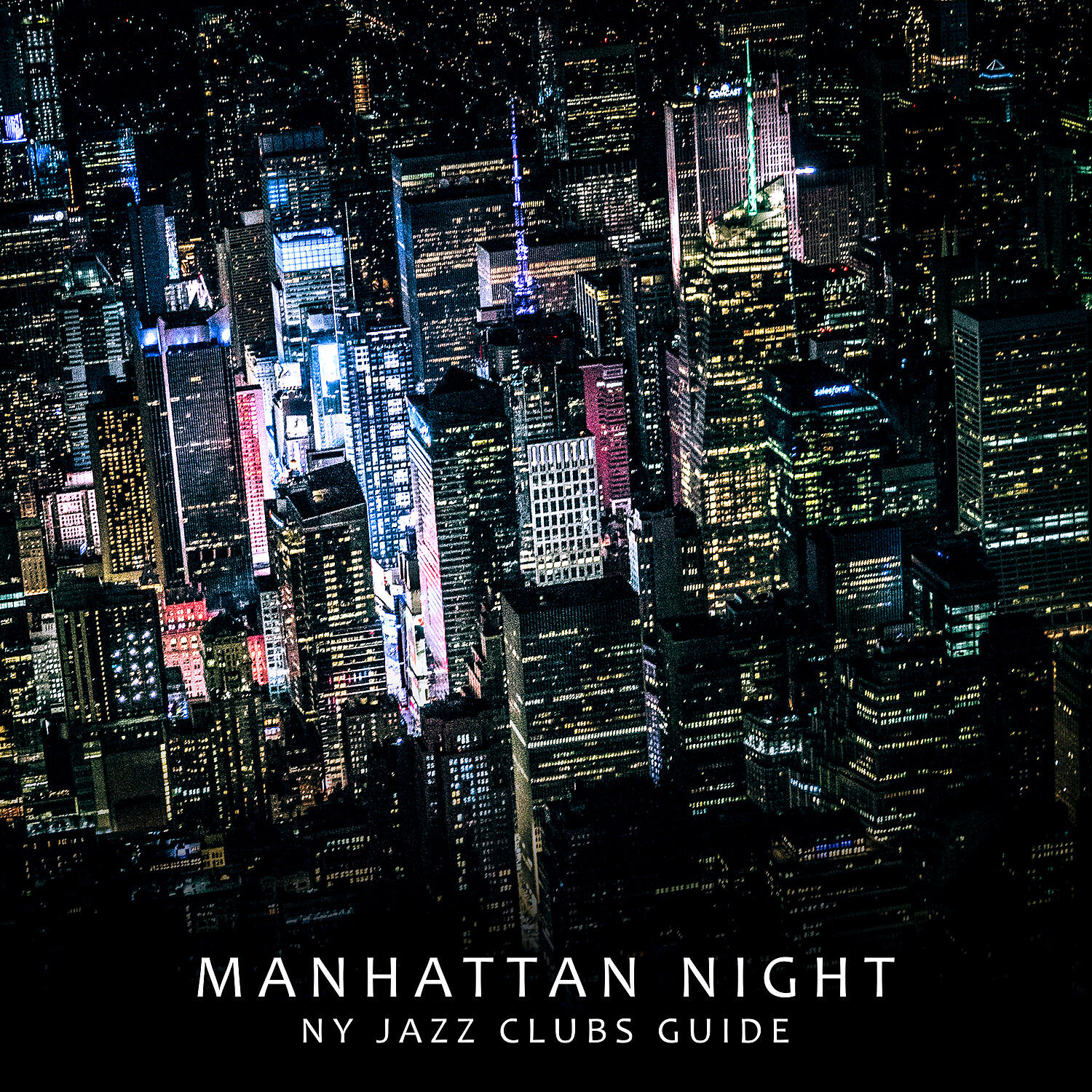 Релиз Manhattan Night: NY Jazz Clubs Guide
