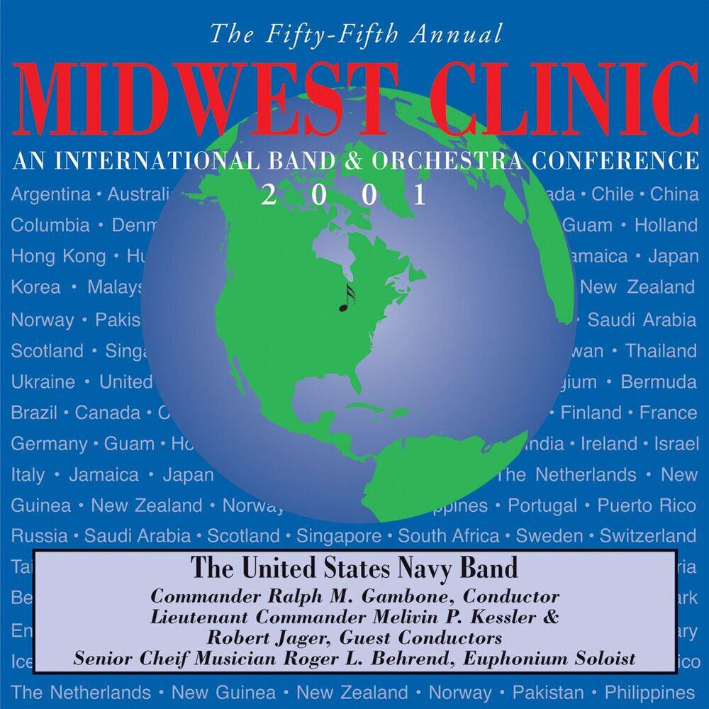 Релиз Midwest Clinic 2001 (The 55th Annual) - United States Navy Band