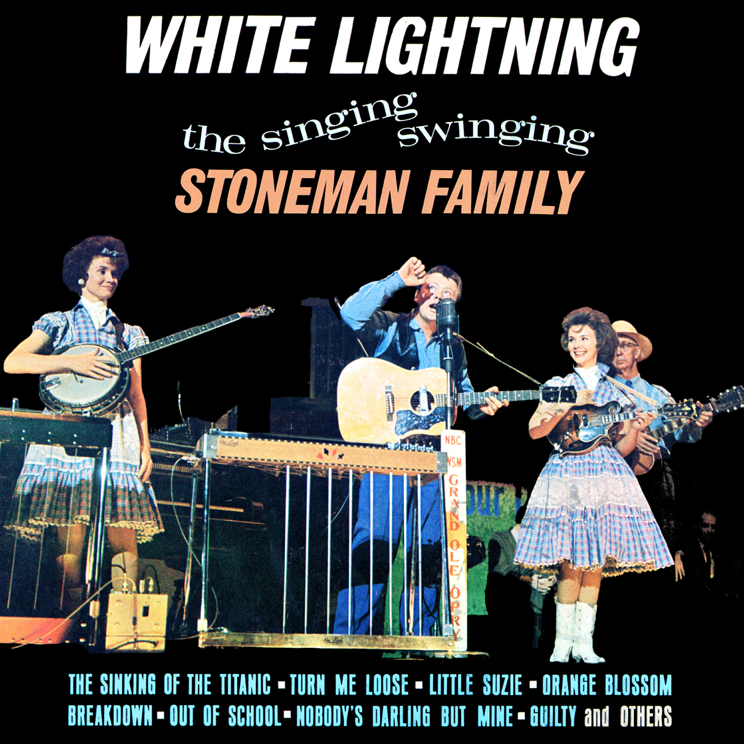 Релиз White Lightning - The Singing Swinging Stoneman Family