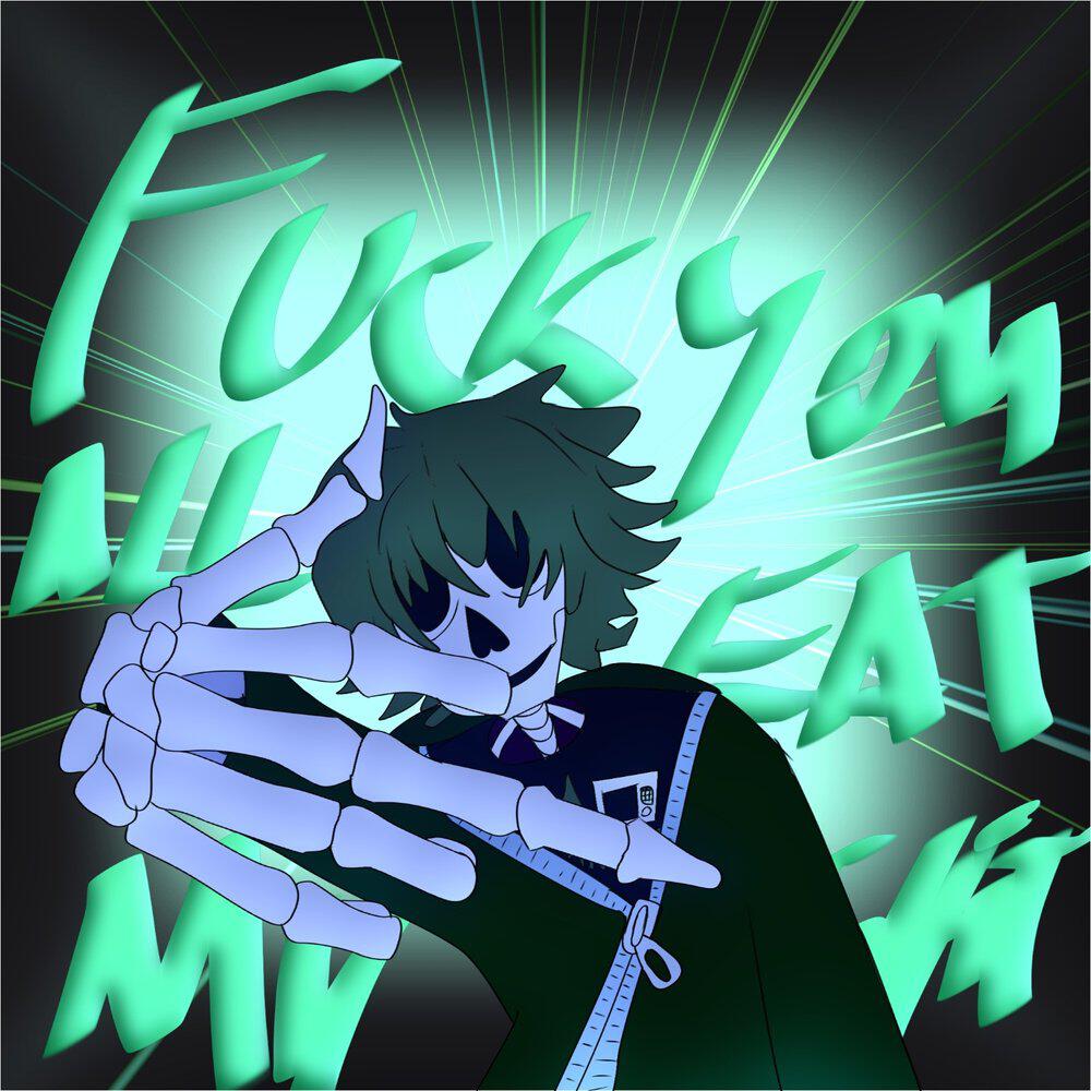 Релиз FUCK YOU ALL EAT MY SHIT