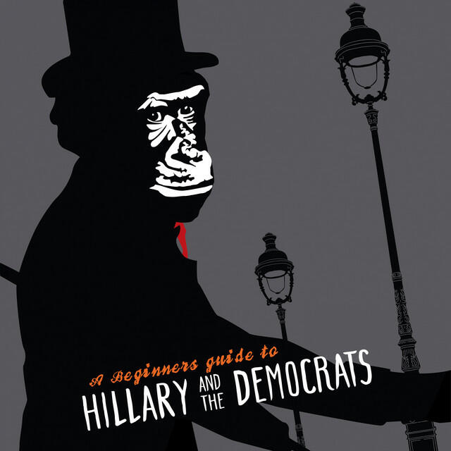 Релиз A Beginners Guide To Hillary And The Democrats