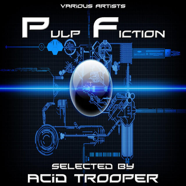 Релиз Pulp Fiction (Selected By Acid Trooper)