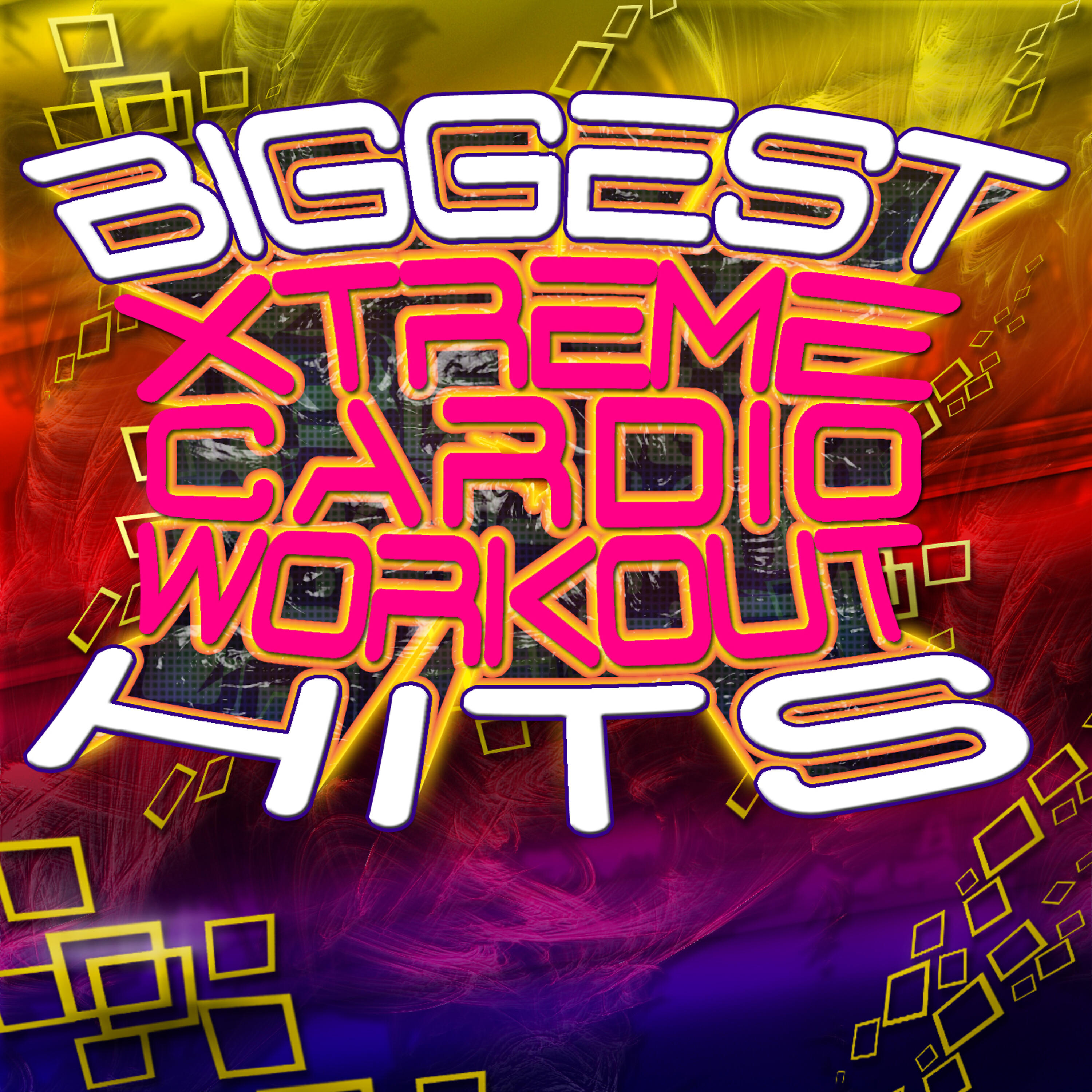 Релиз Biggest Xtreme Cardio Workout Hits - Get In Shape With Today's Fitness Songs