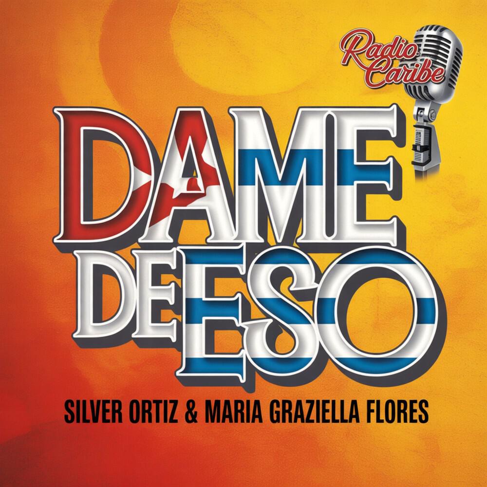 Релиз Dame de Eso (Radio Caribe)