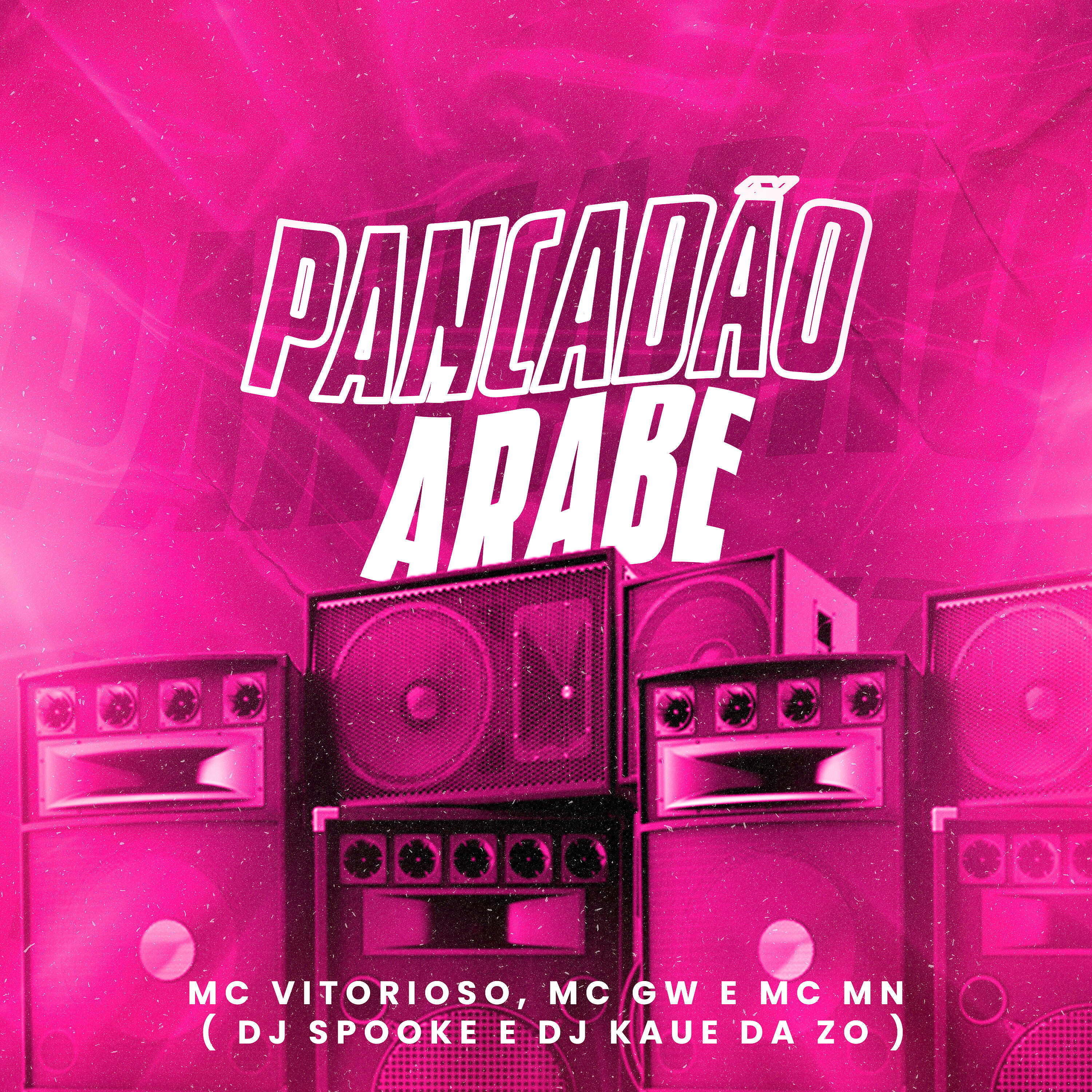 Скачать песню Mc Vitorioso, Mc GW, MC MN, DJ SPOOKE, DJ Kaue Da ZO - Pancadão Arabe бесплатно в MP3 для Android и iOS
