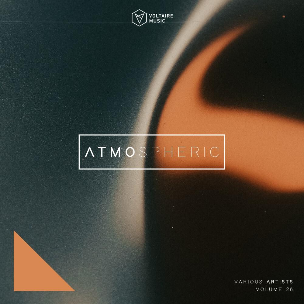 Релиз Voltaire Music Pres. Atmospheric, Vol. 26