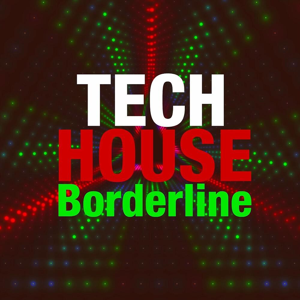 Релиз Tech House Borderline