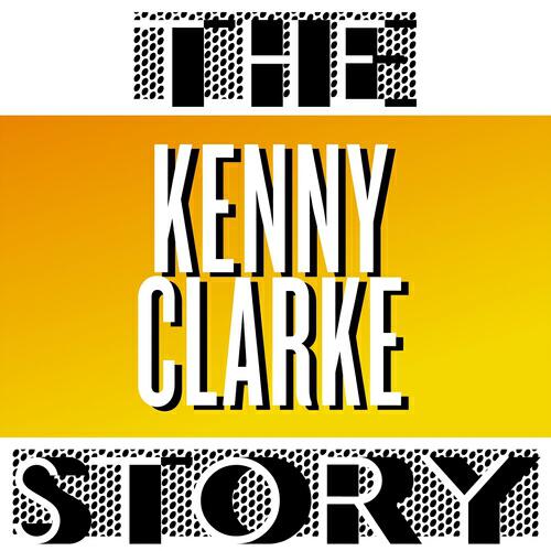 Релиз The Kenny Clarke Story