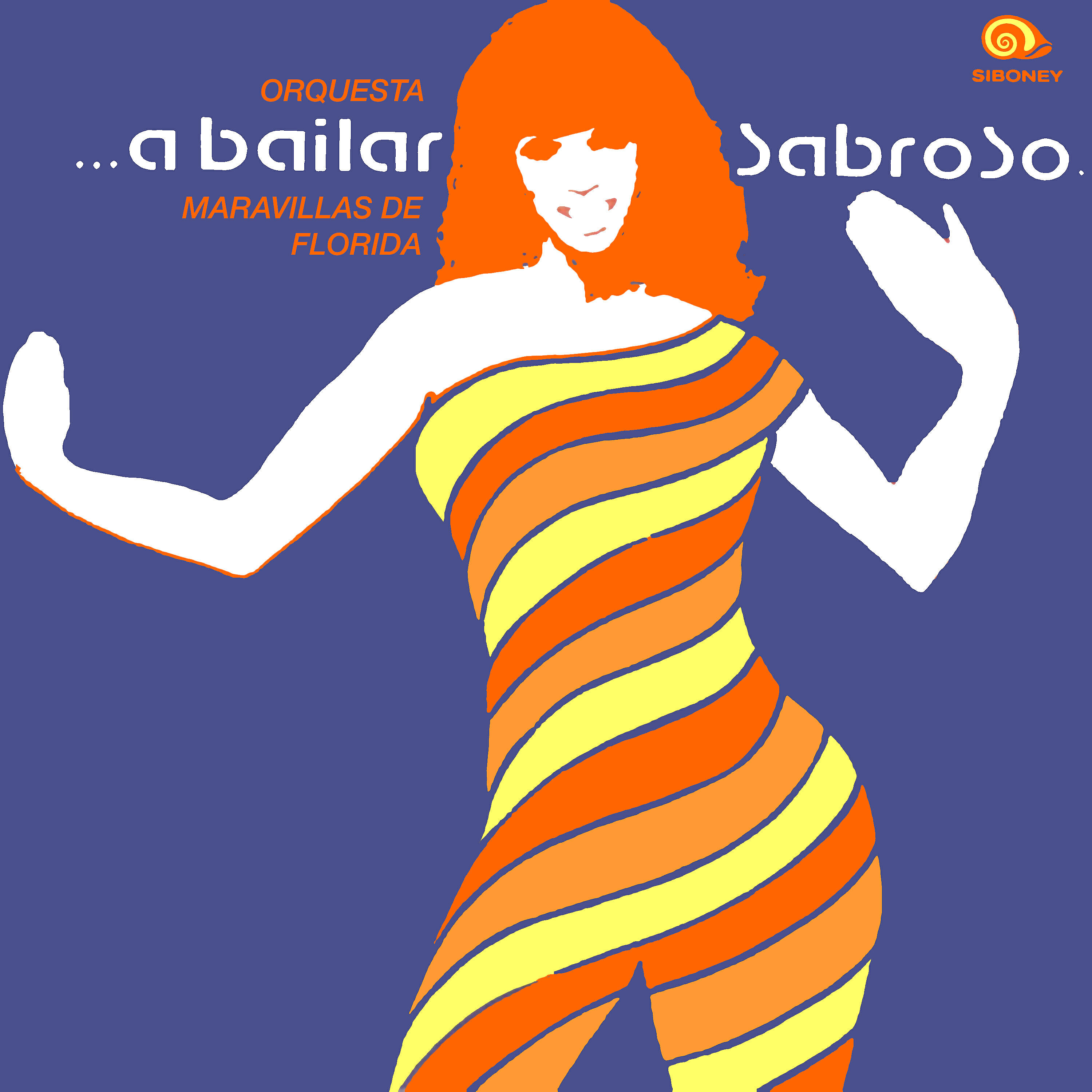 Релиз A Bailar Sabroso (Remasterizado)