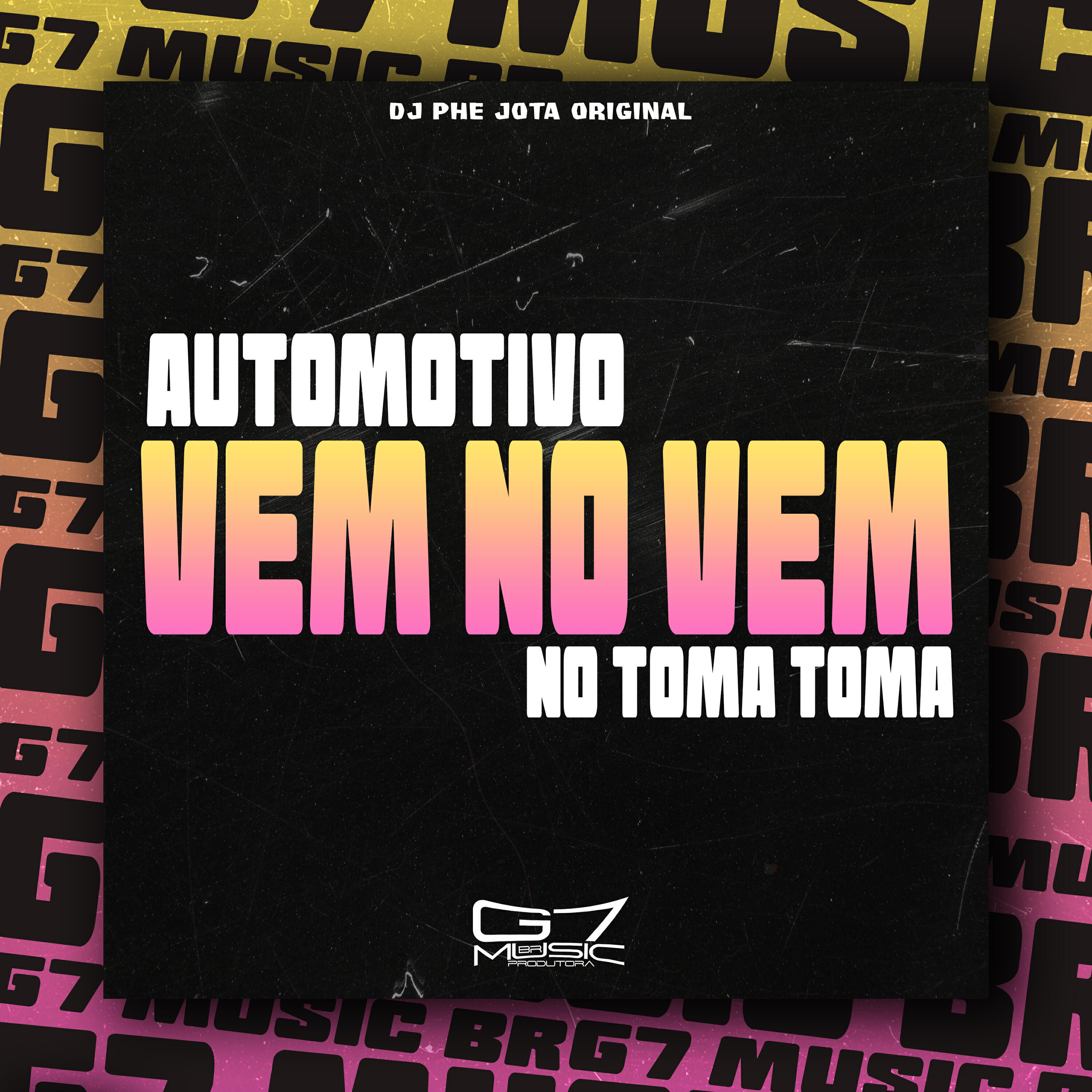 Постер альбома Automotivo Vem no Vem no Toma Toma