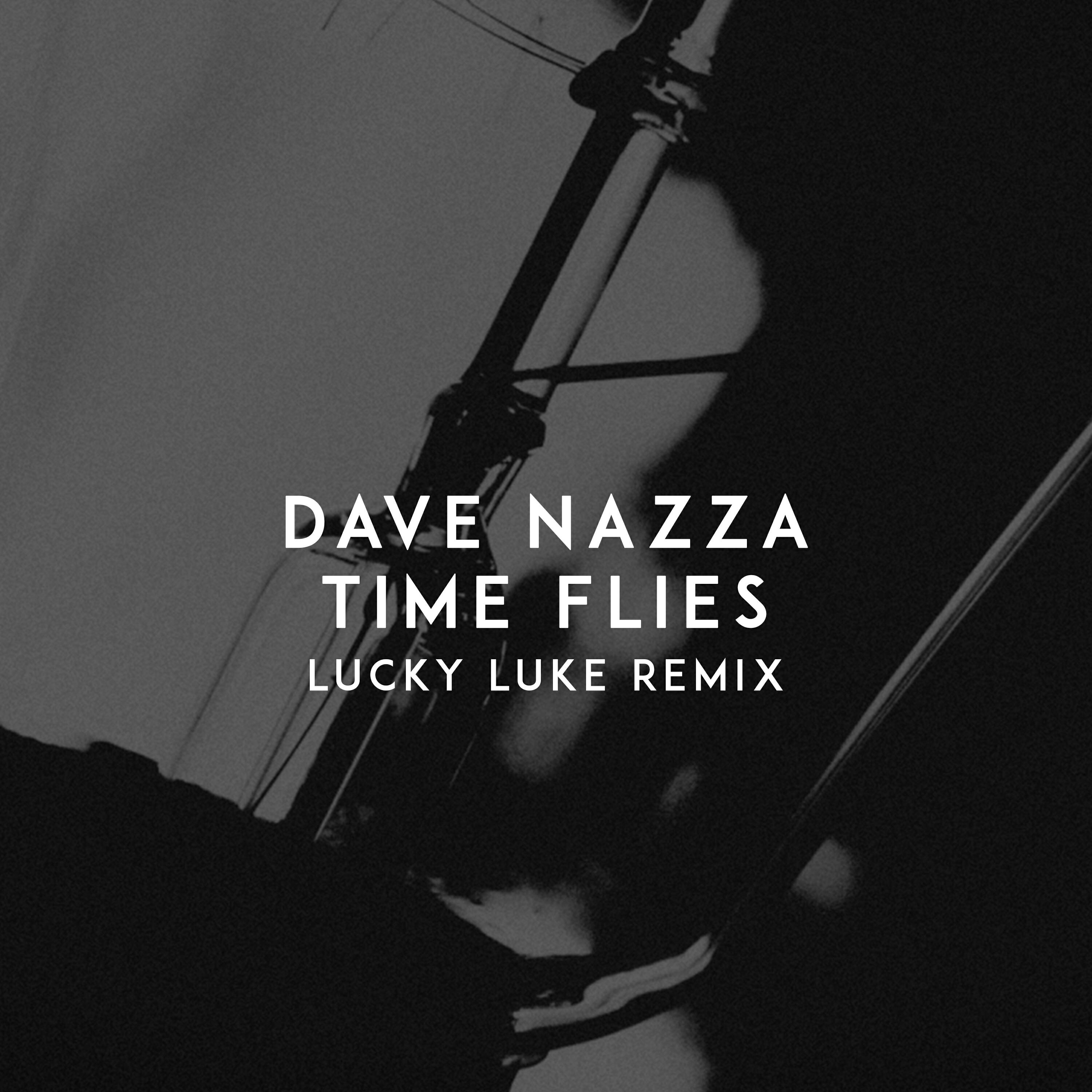 Релиз Time Flies (Lucky Luke Remix)