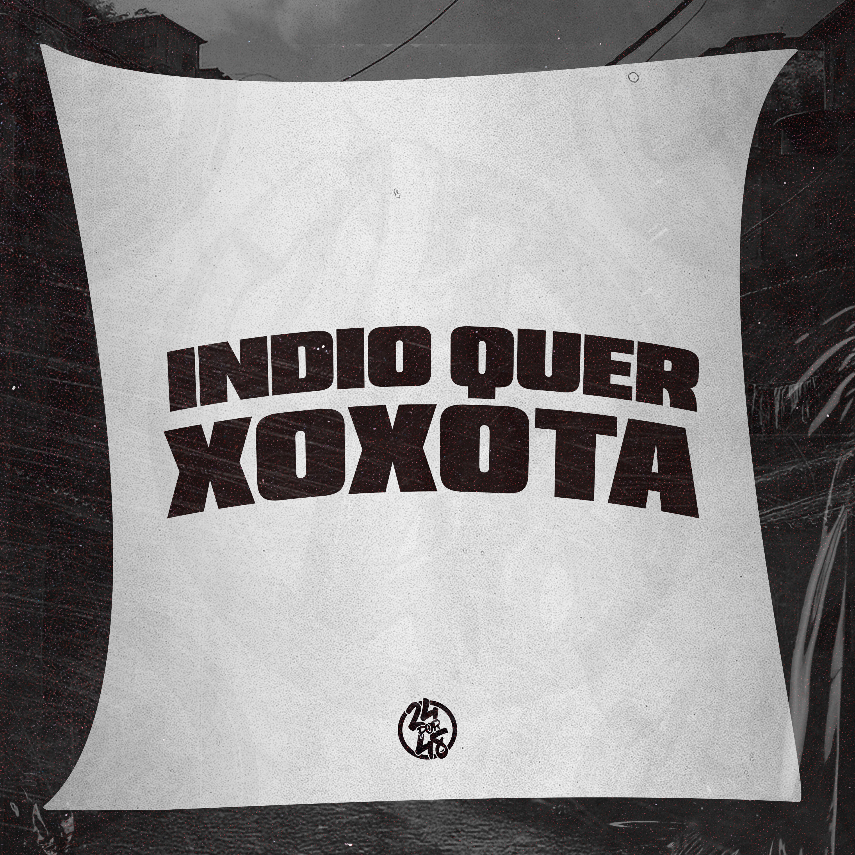Постер альбома Indio Quer Xoxota