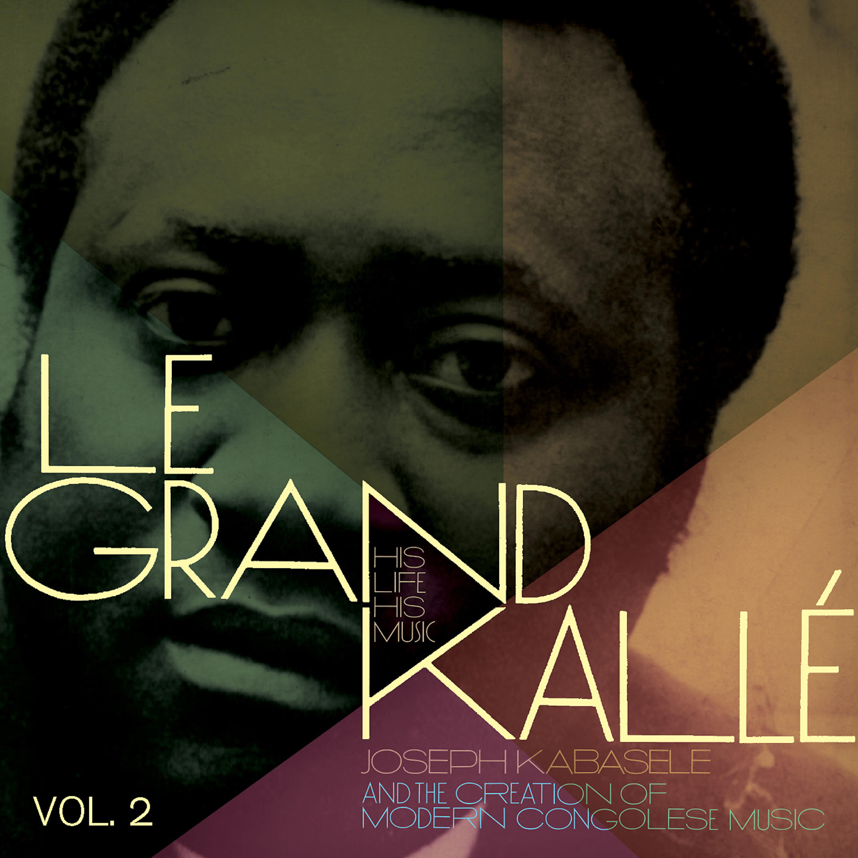 Релиз Joseph Kabasele and the Creation of Modern Congolese Music, Vol. 2