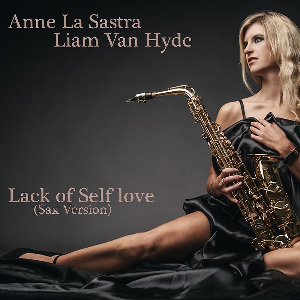 Релиз Lack of Self Love (Sax Version)