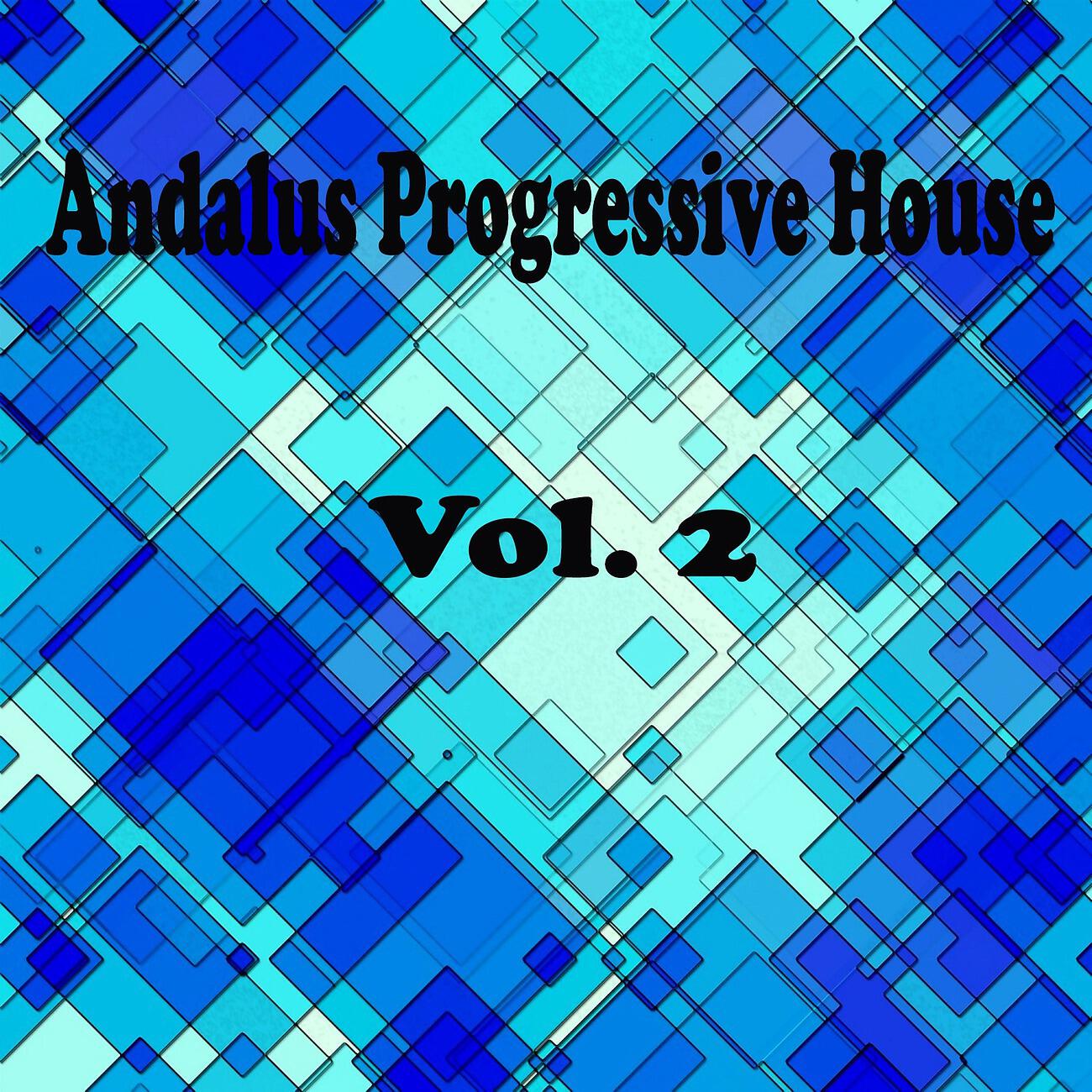 Релиз Andalus Progressive House, Vol. 2