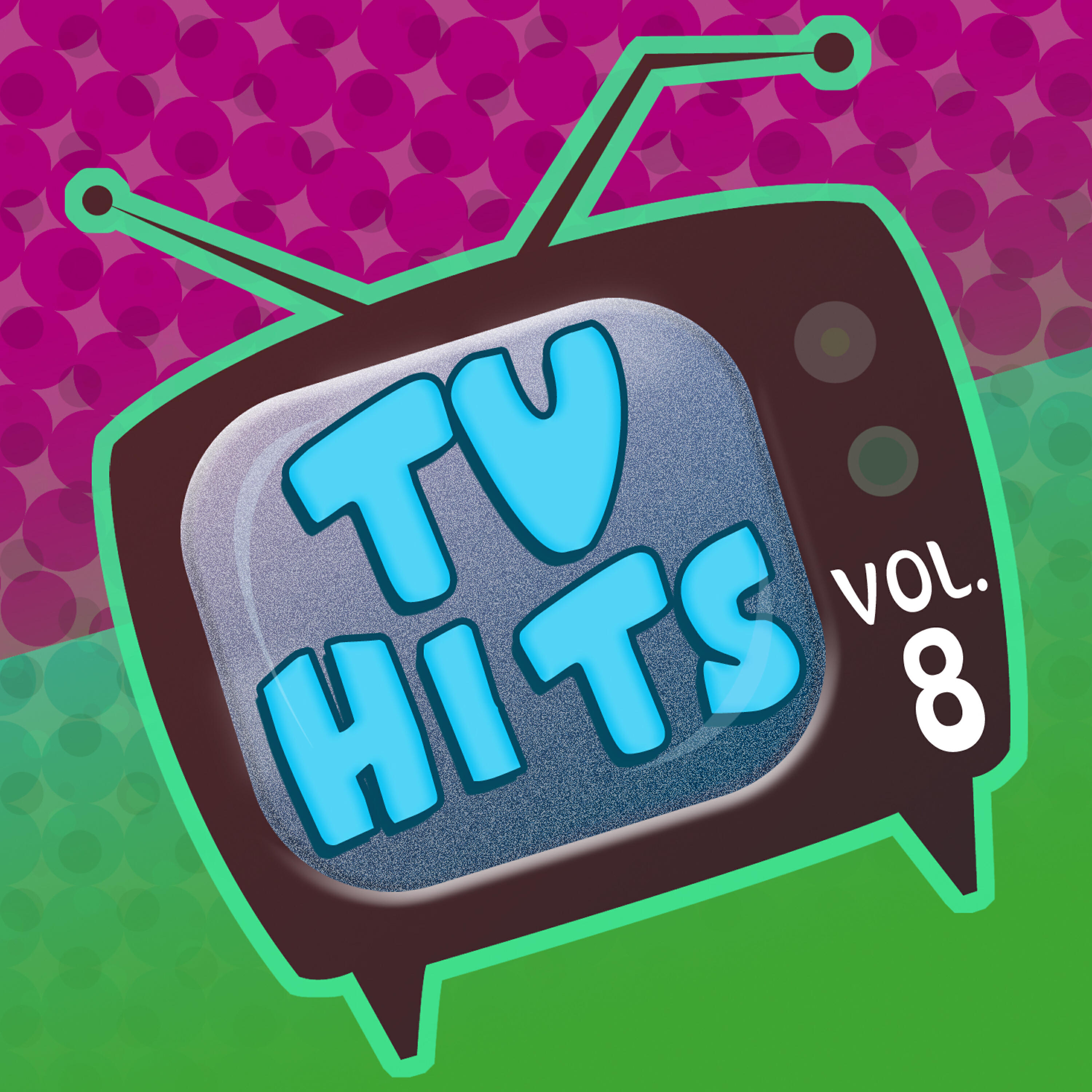 Релиз Tv Hits Vol. 8
