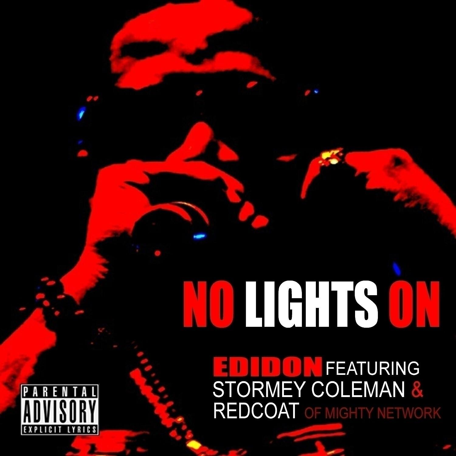 Релиз No Lights On (feat. Stormey Coleman and Redcoat da Poet) - Single