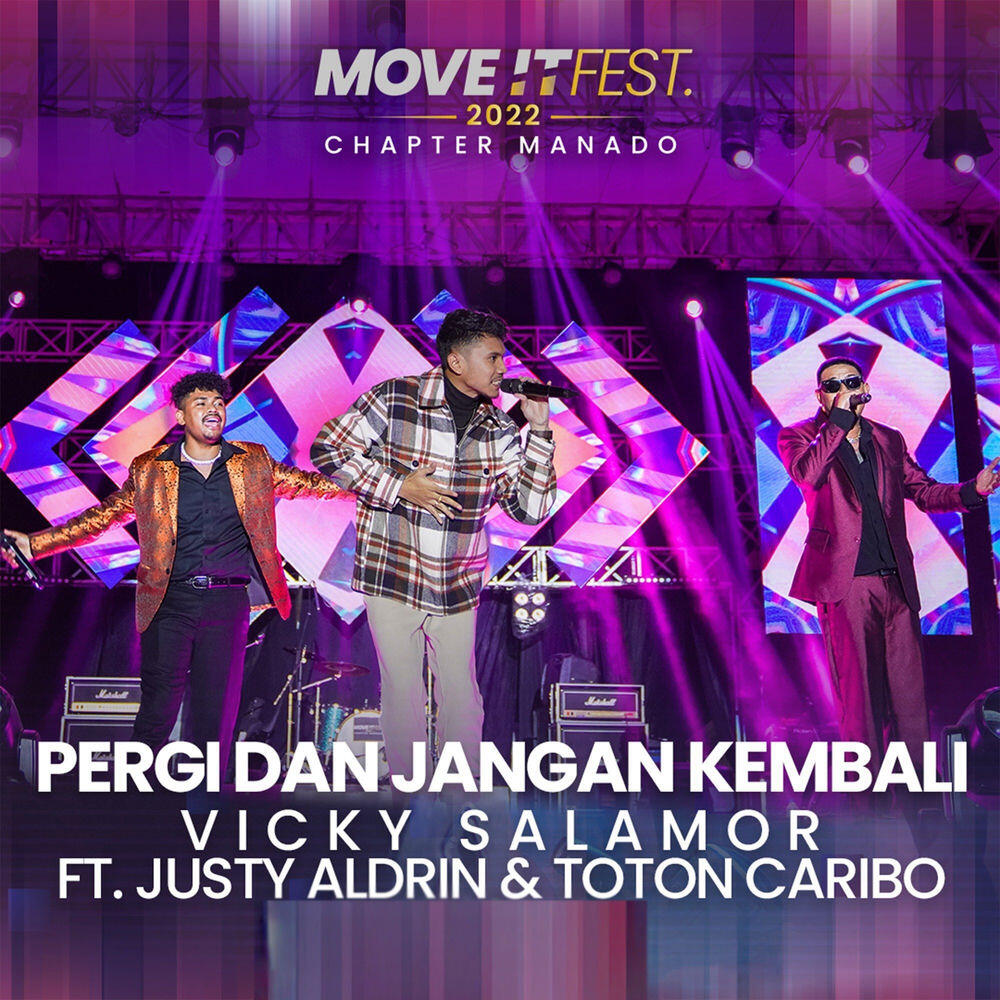 Релиз Pergi Dan Jangan Kembali (Move It Fest 2022 Chapter Manado) [Live]