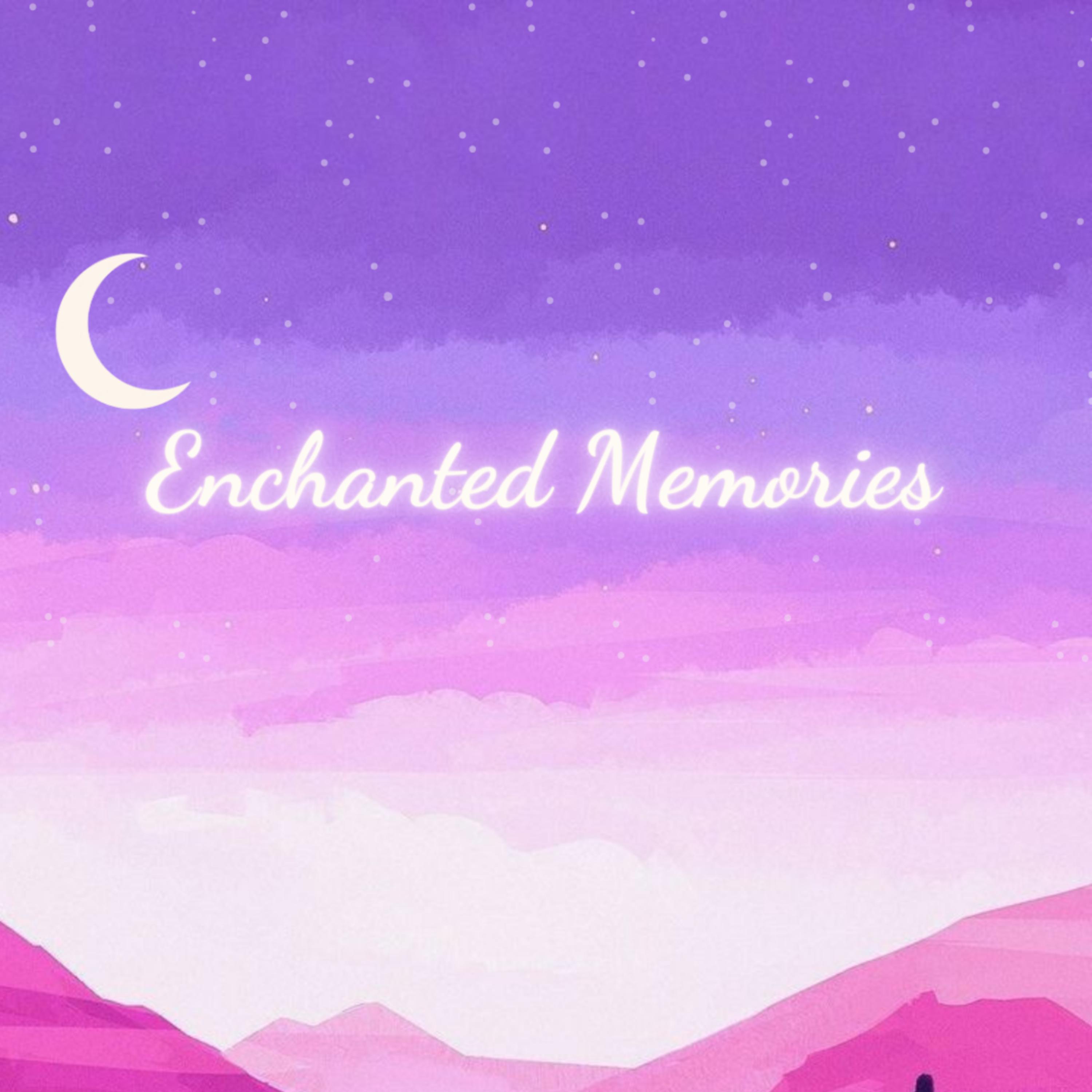 Релиз Enchanted Memories