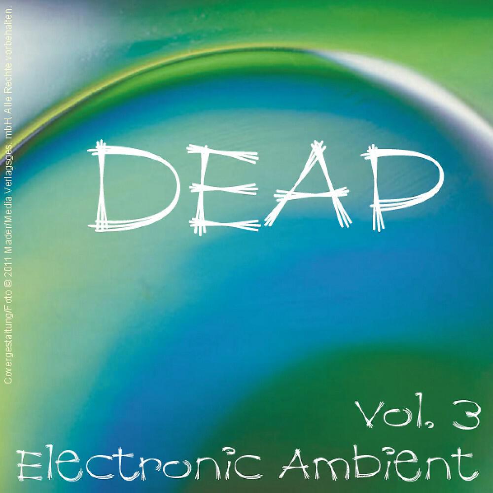 Релиз Deap - Electronic Ambient Vol. 3