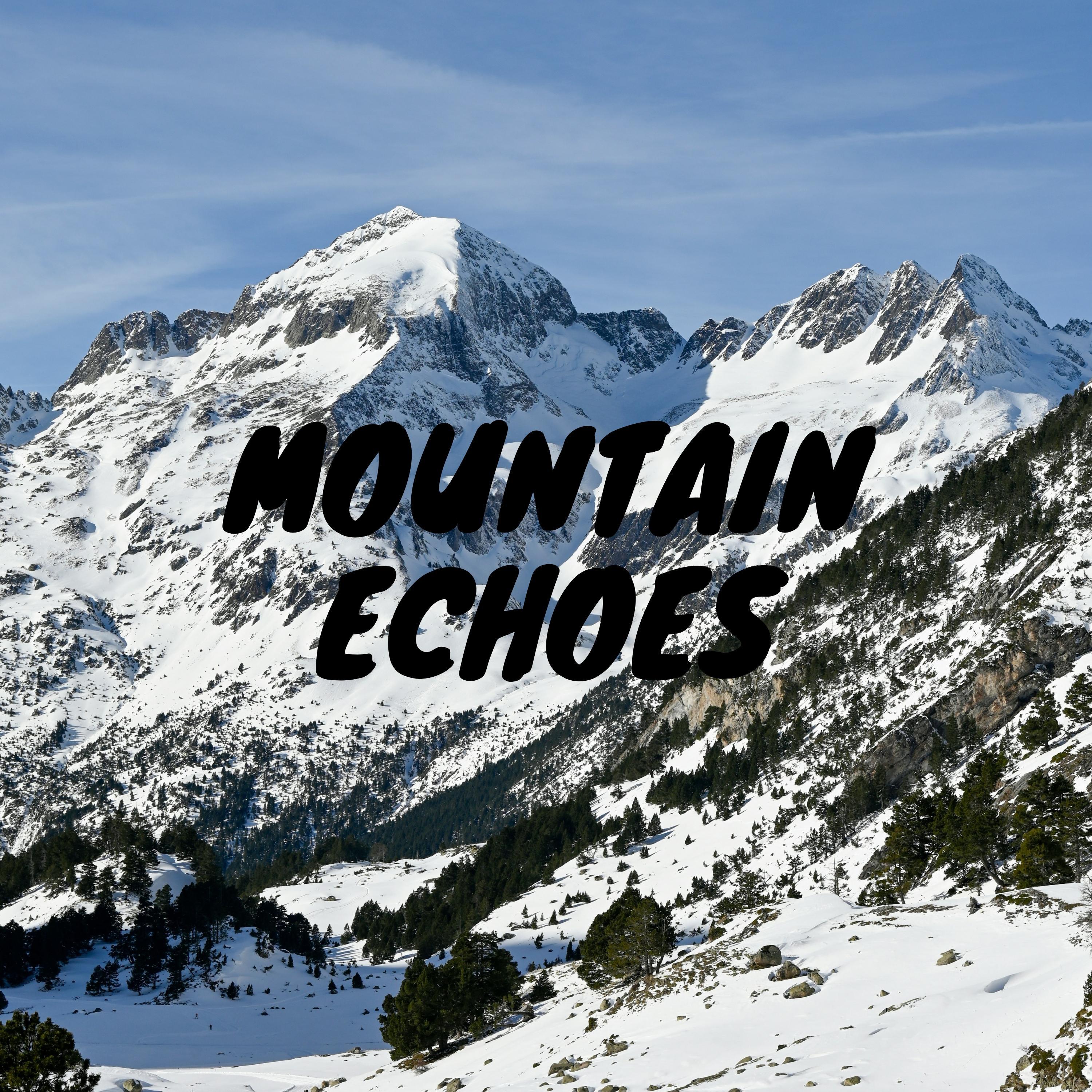 Релиз Mountain Echoes