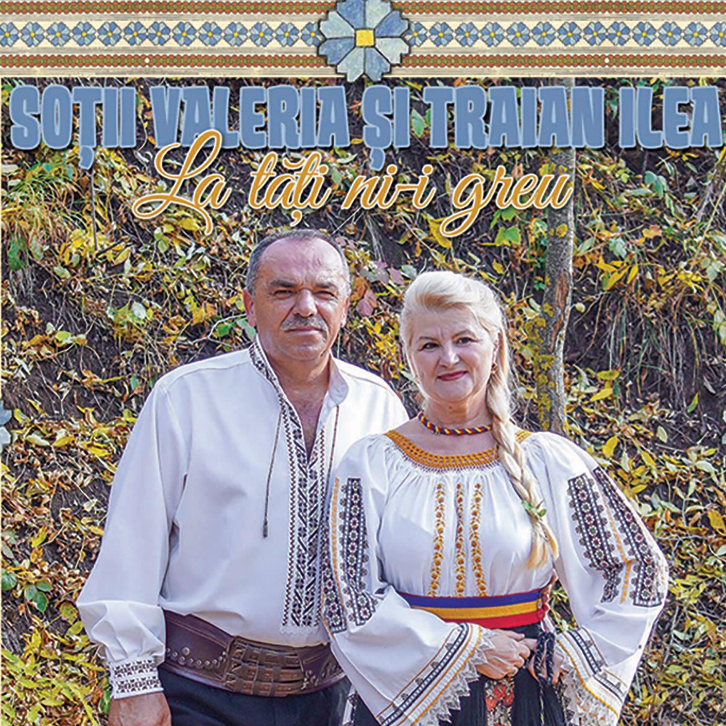 Soţii Valeria şi Traian Ilea