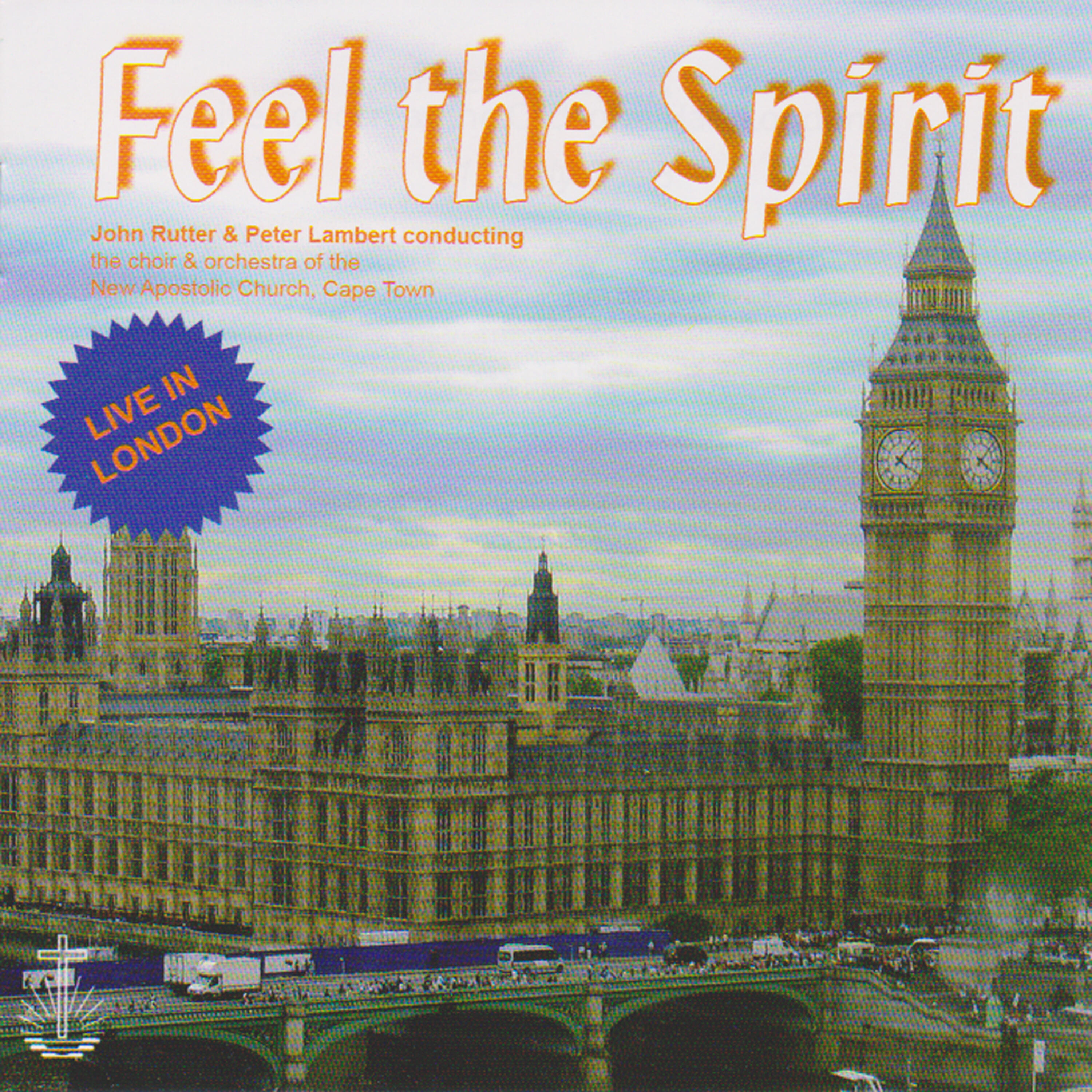 Релиз Feel the Spirit (Live In London)