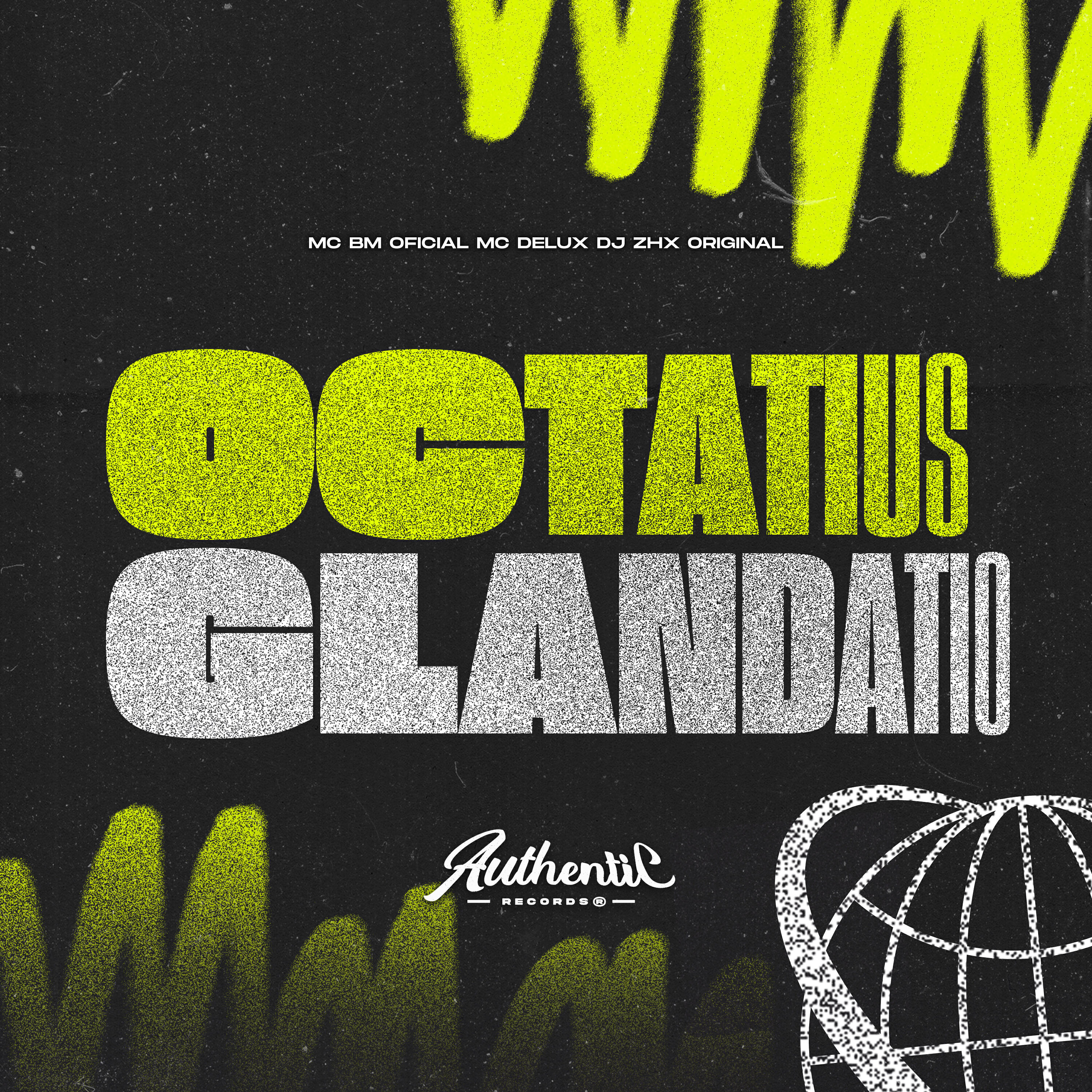 Скачать песню DJ ZHX ORIGINAL, Mc bm oficial, Mc Delux - Octatius Glandatio бесплатно в MP3 для Android и iOS