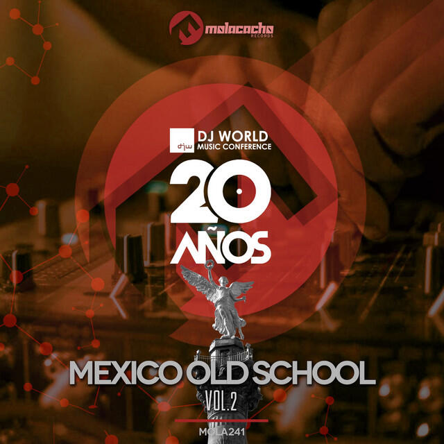 Релиз DJ World Music Conference 20 Años, Vol. 2 (Mexico Old School)