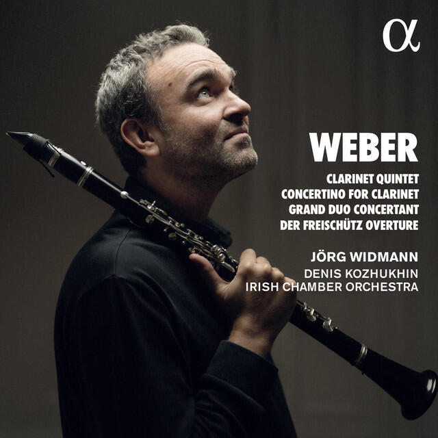 Постер альбома Weber: Clarinet Quintet, Concertino for Clarinet, Grand Duo Concertant & Der Freischütz Overture