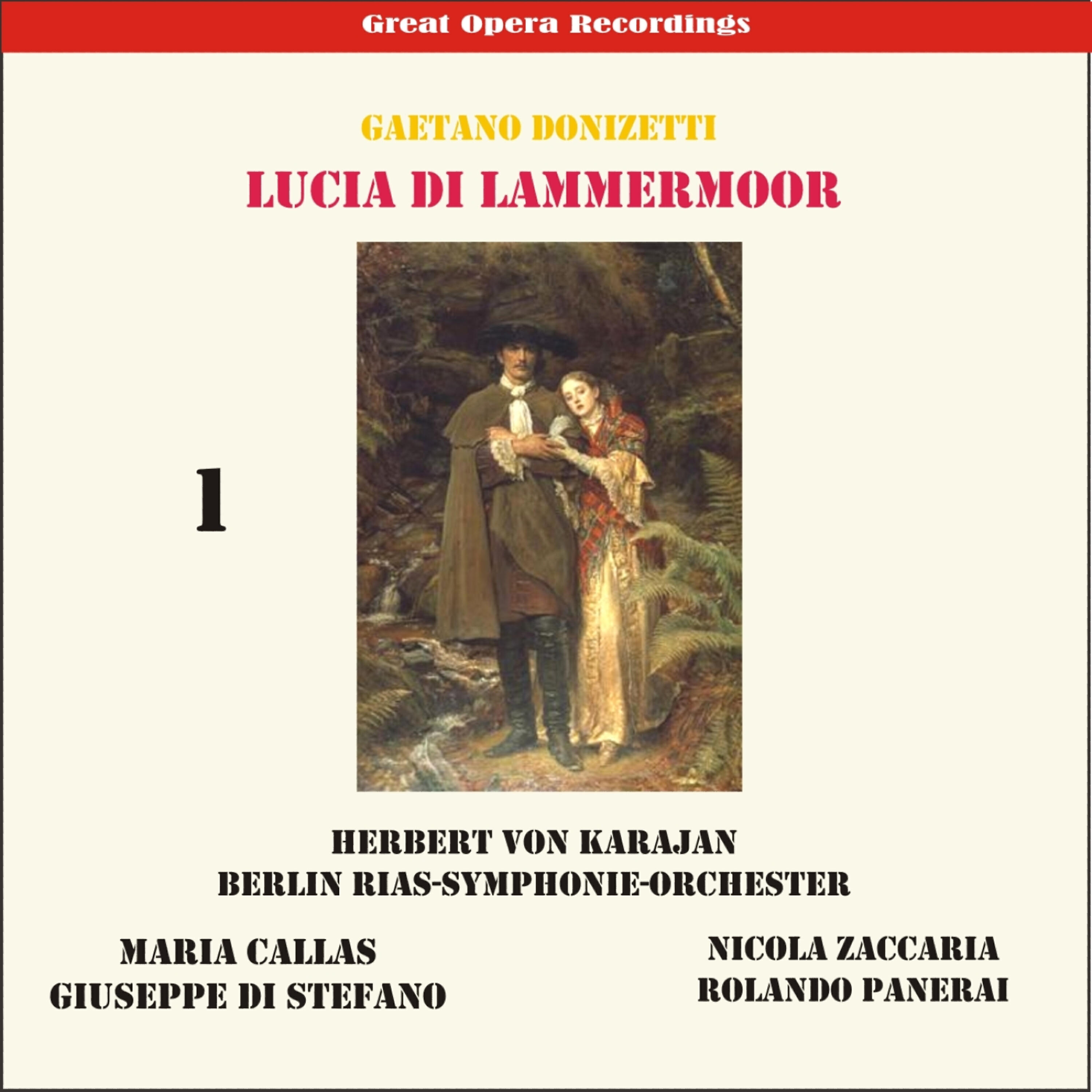 Релиз Gaetano Donizetti: Lucia de Lamermoor (Karajan,Callas, Di Stefano,Penerai) [1955], Vol. 1