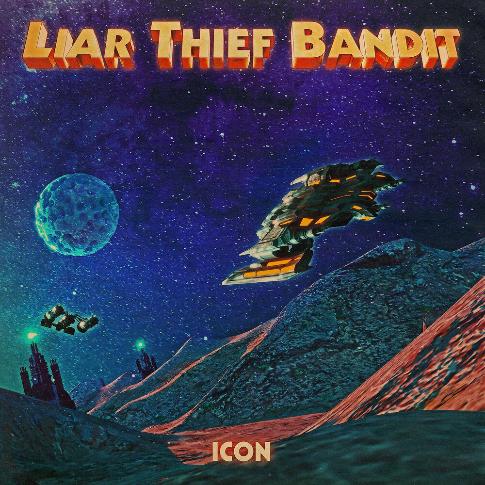 Liar Thief Bandit