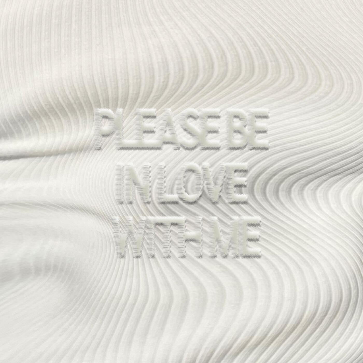 Релиз Please Be in Love With Me