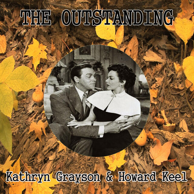 Релиз The Outstanding Kathryn Grayson & Howard Keel