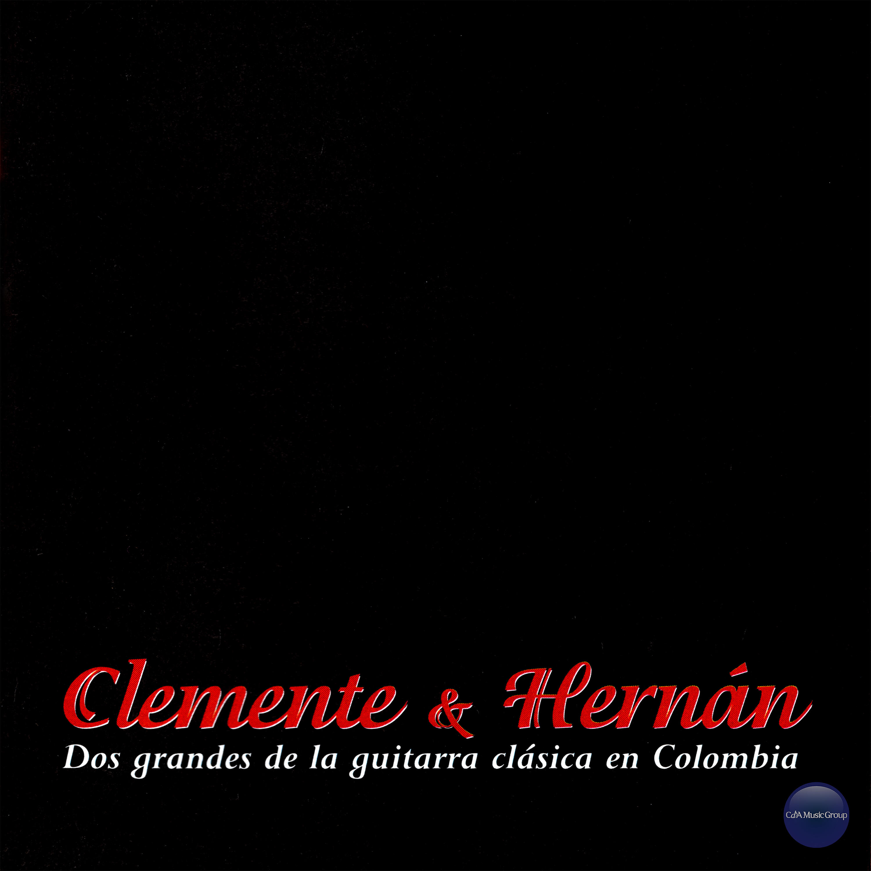 Релиз Clemente & Hernán, Dos Grandes de la Guitarra en Colombia