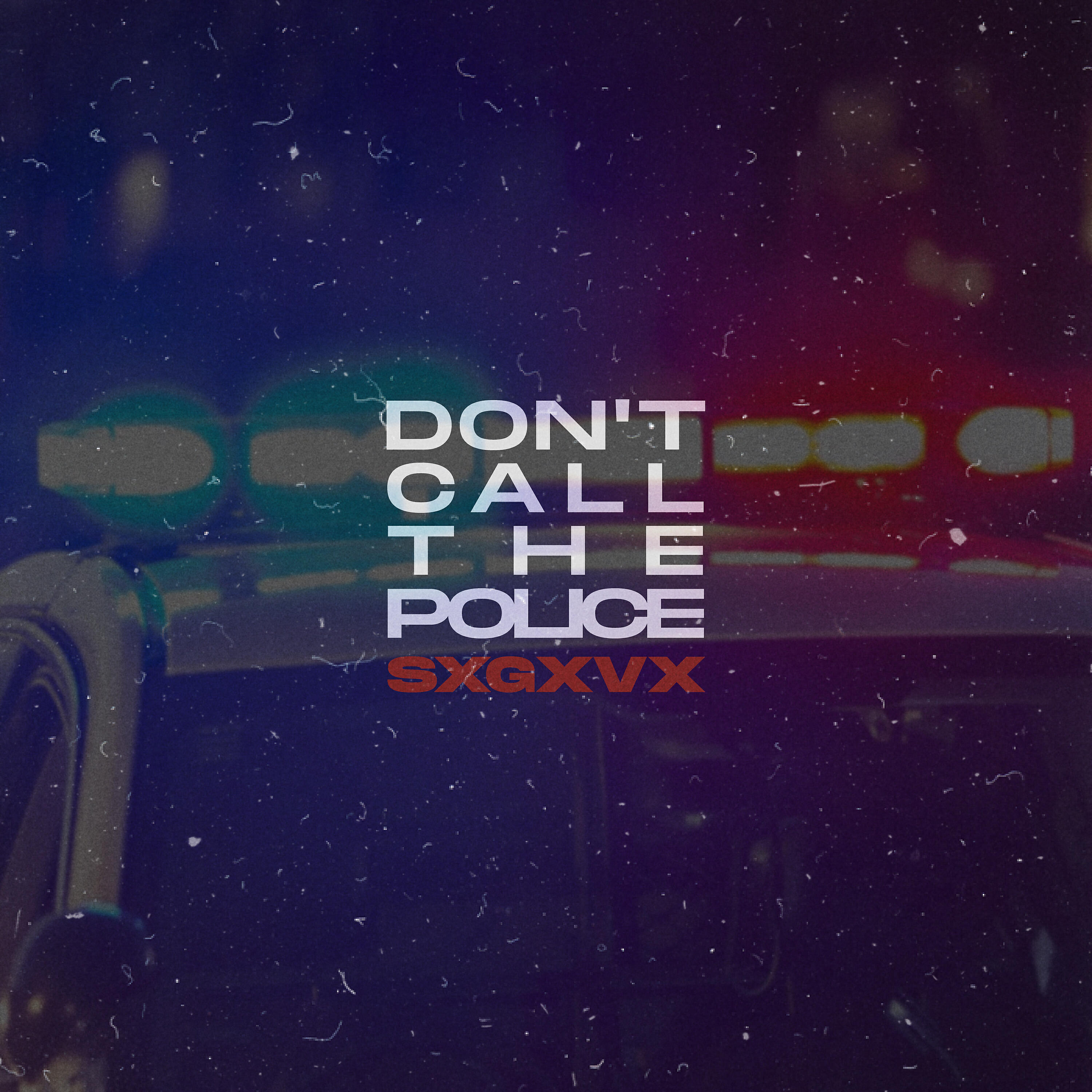 Постер альбома Don't Call the Police