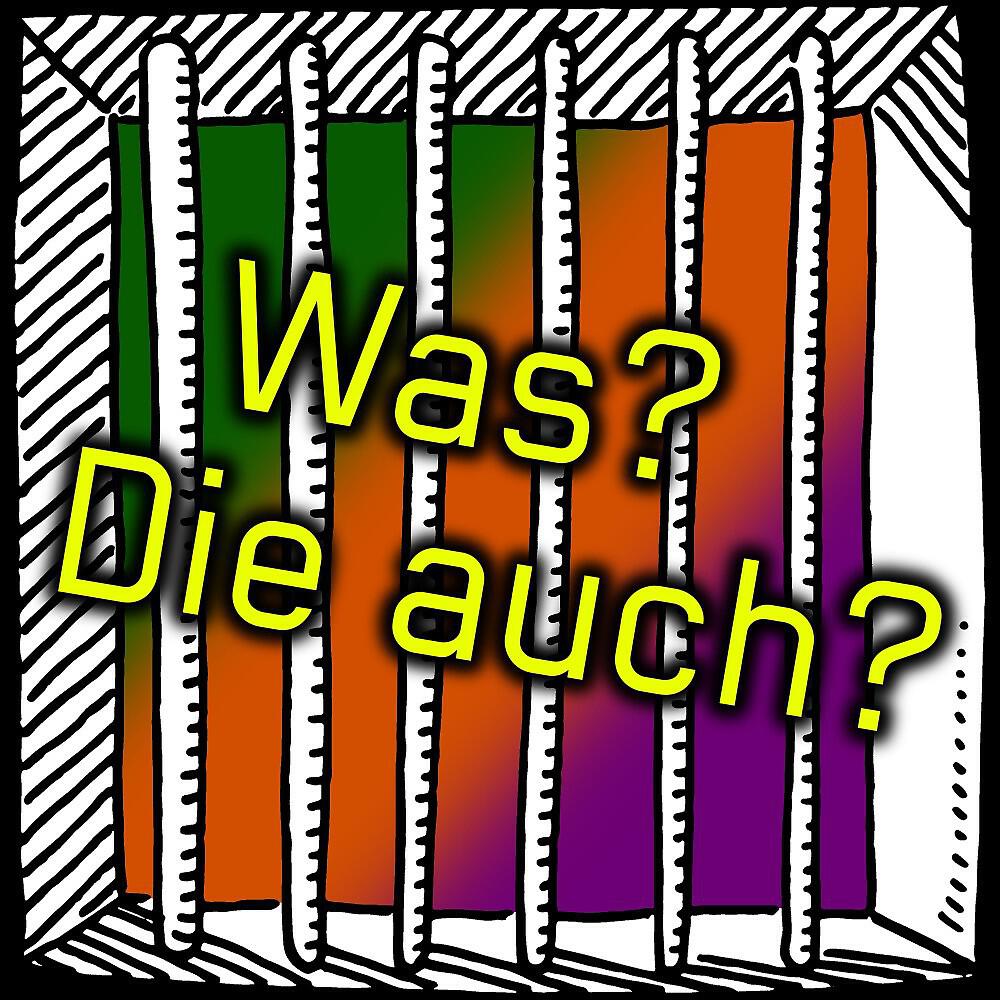 Релиз Was? Die auch?