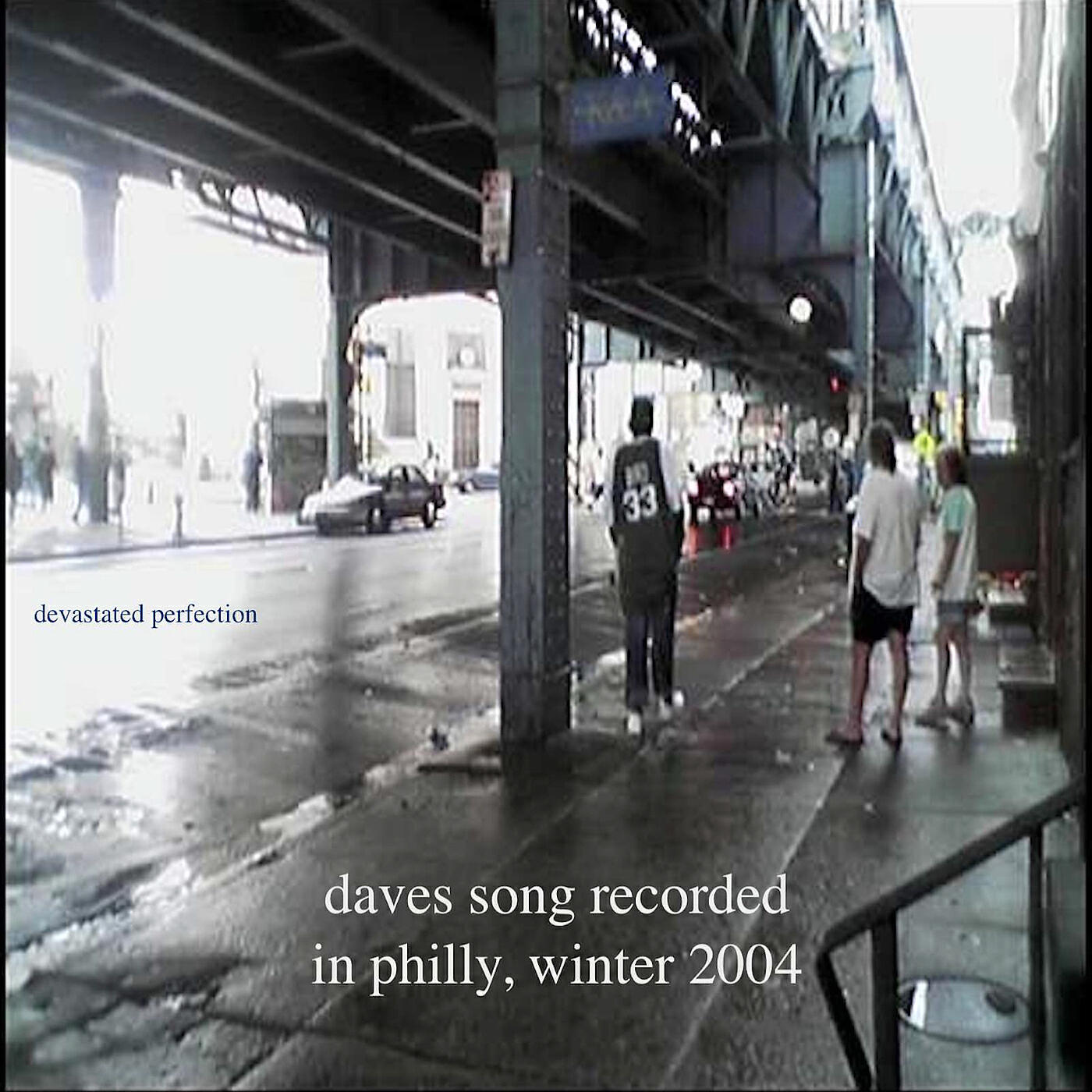 Релиз Daves Song Recorded in Philly Winter 2004