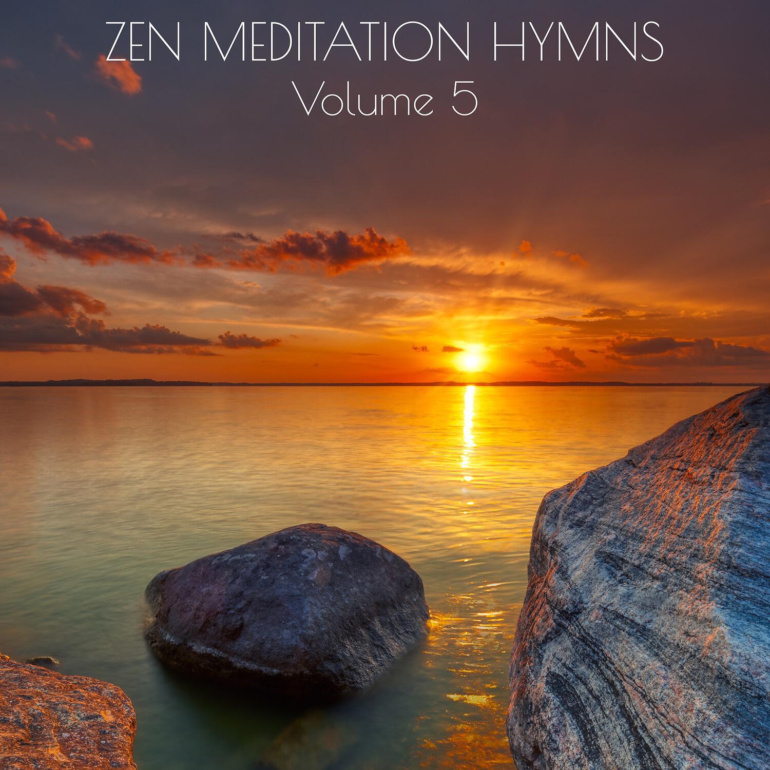 Релиз Zen Meditation Hymns, Vol. 5